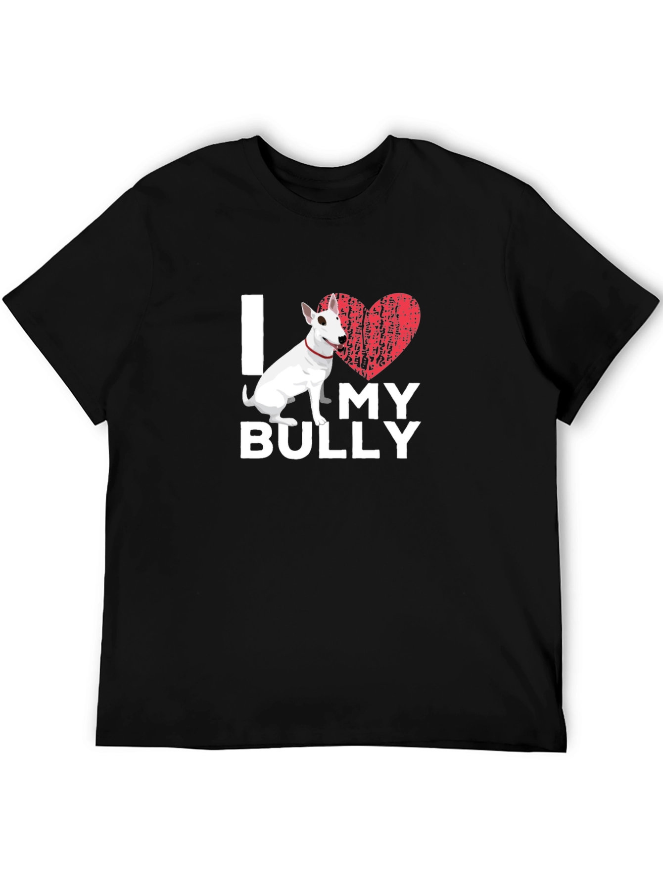 I Love My Bully T-Shirt - Dog Lover Tee