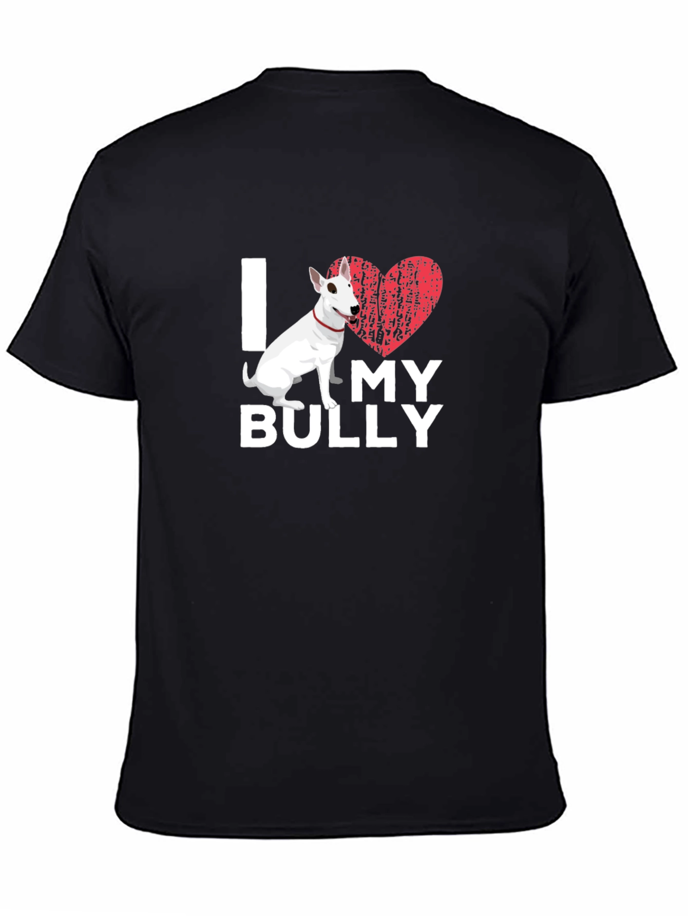 I Love My Bully T-Shirt - Dog Lover Tee