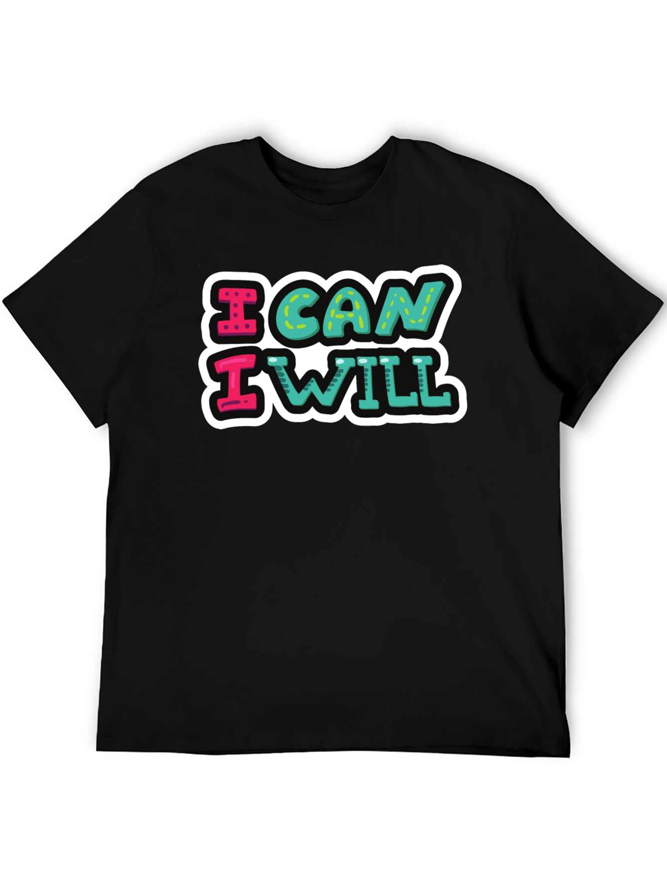 I Can I Will Graphic T-Shirt - Motivational Tee