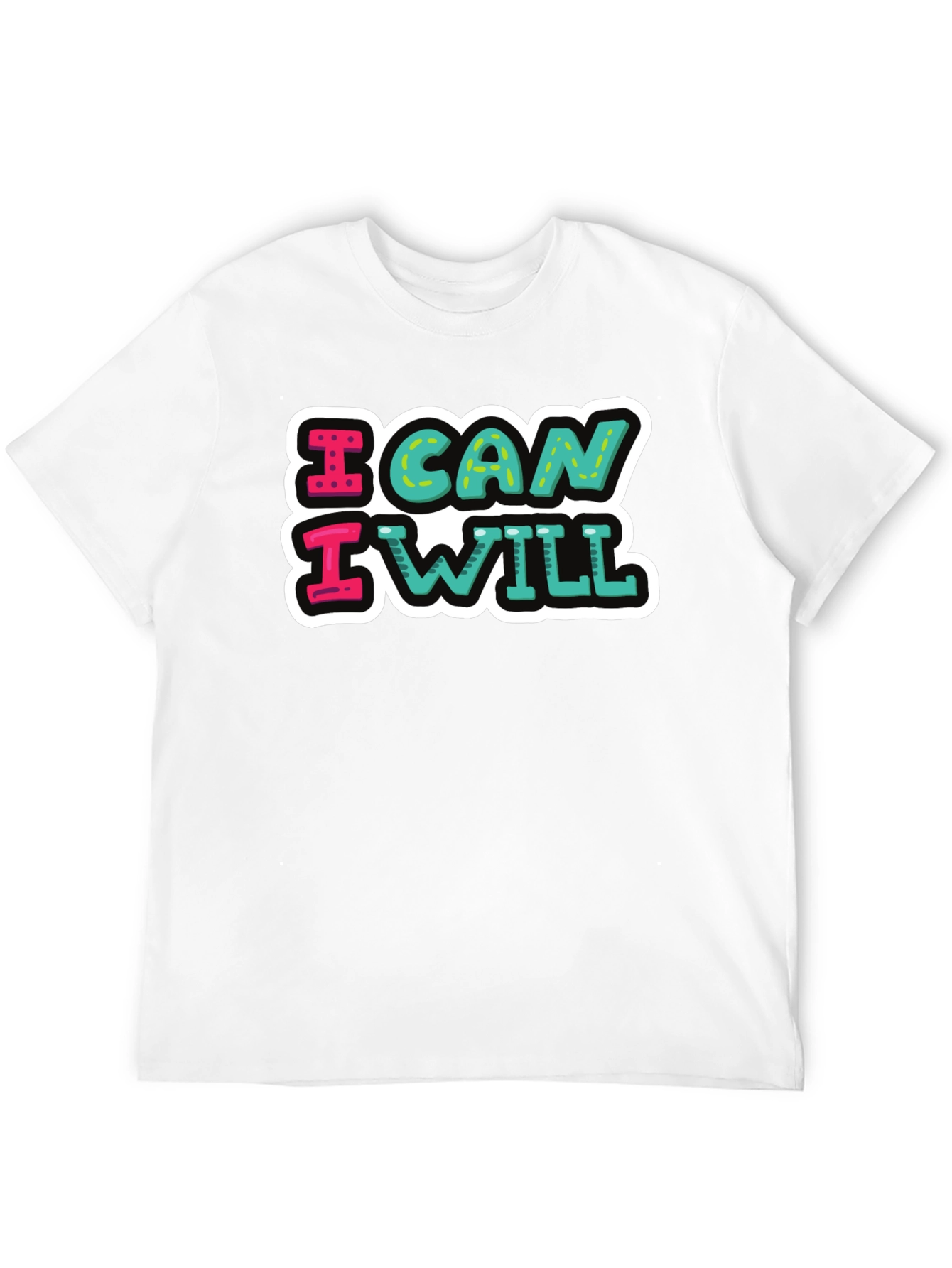 I Can I Will Graphic T-Shirt - Motivational Tee