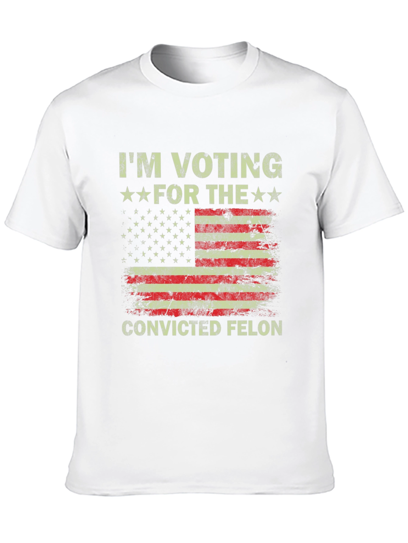 Im Voting for The Convicted Felon Tee