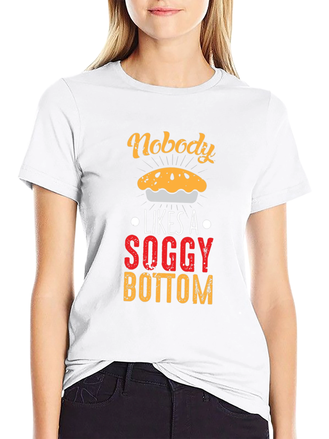 Nobody Likes Soggy Bottom T-Shirt