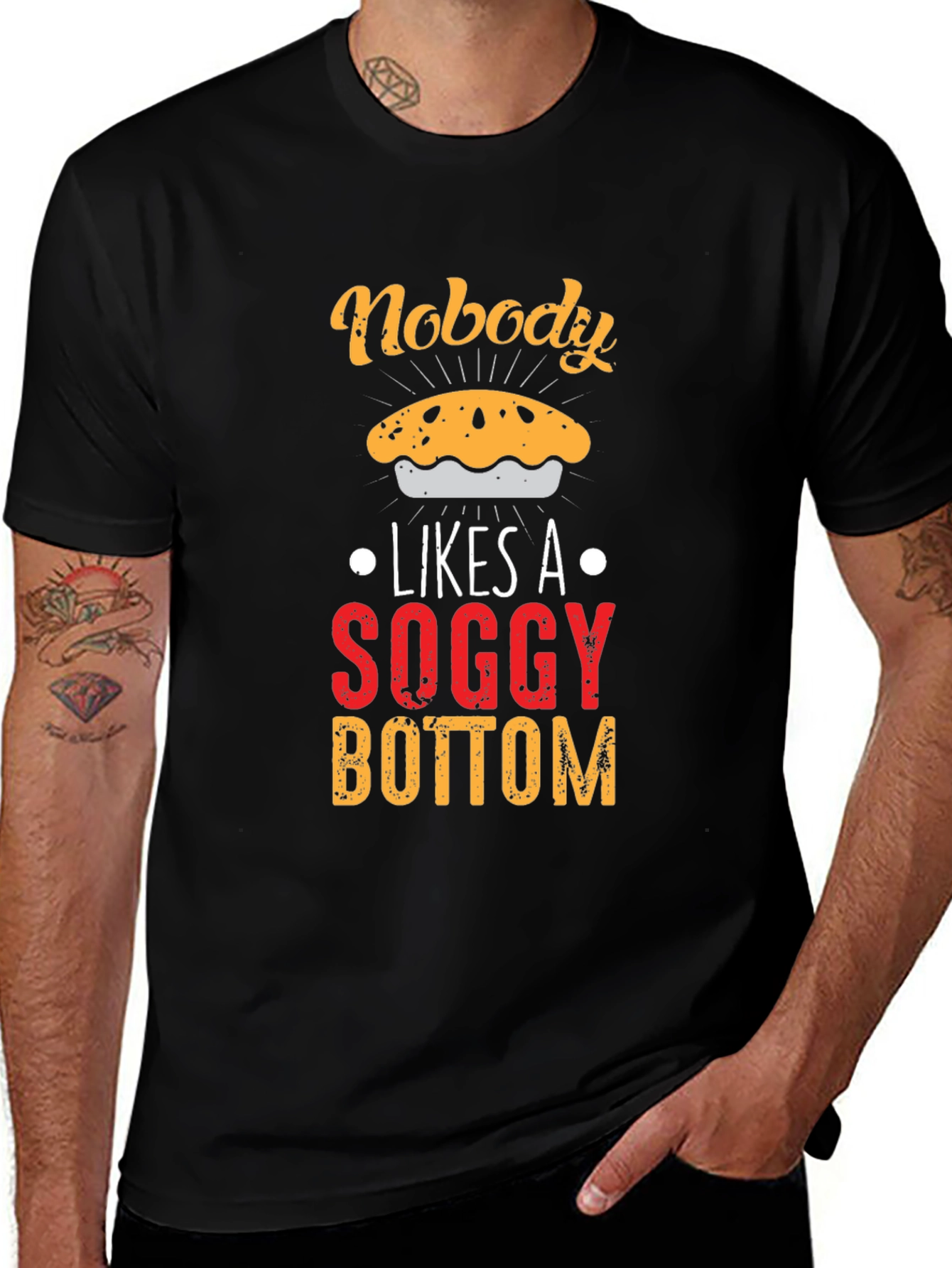 Nobody Likes Soggy Bottom T-Shirt