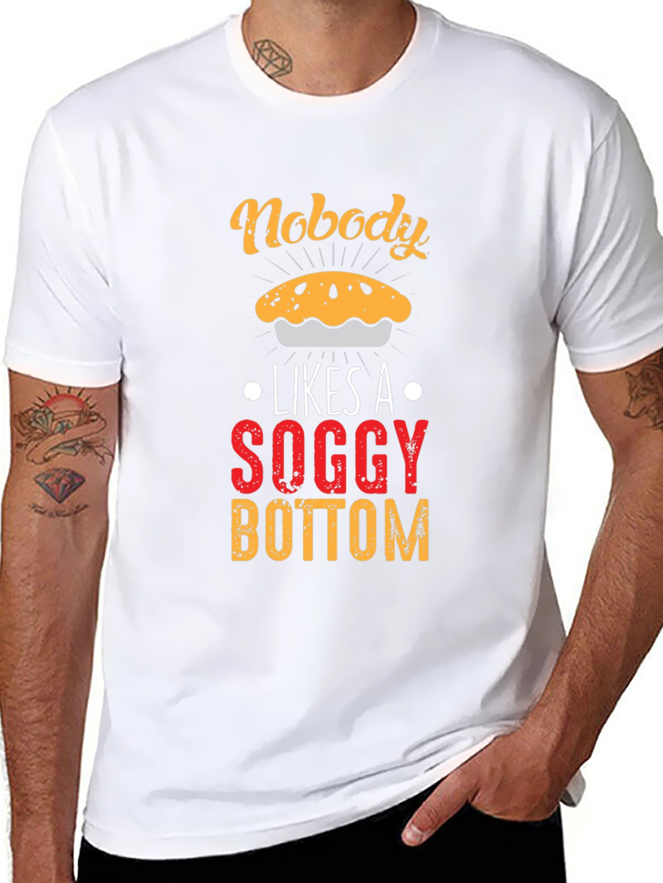 Nobody Likes Soggy Bottom T-Shirt
