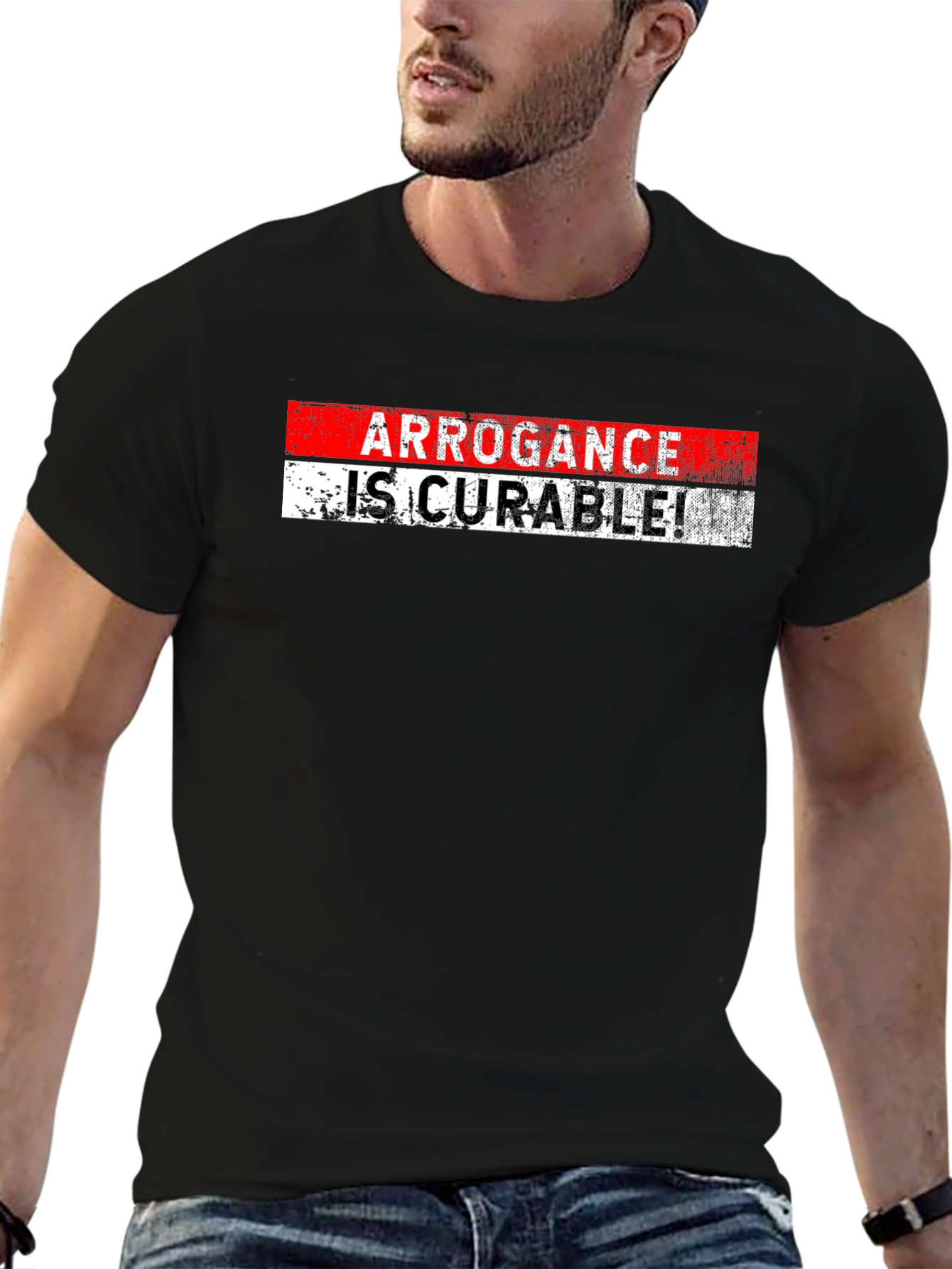 Arrogance is Curable Black T-Shirt