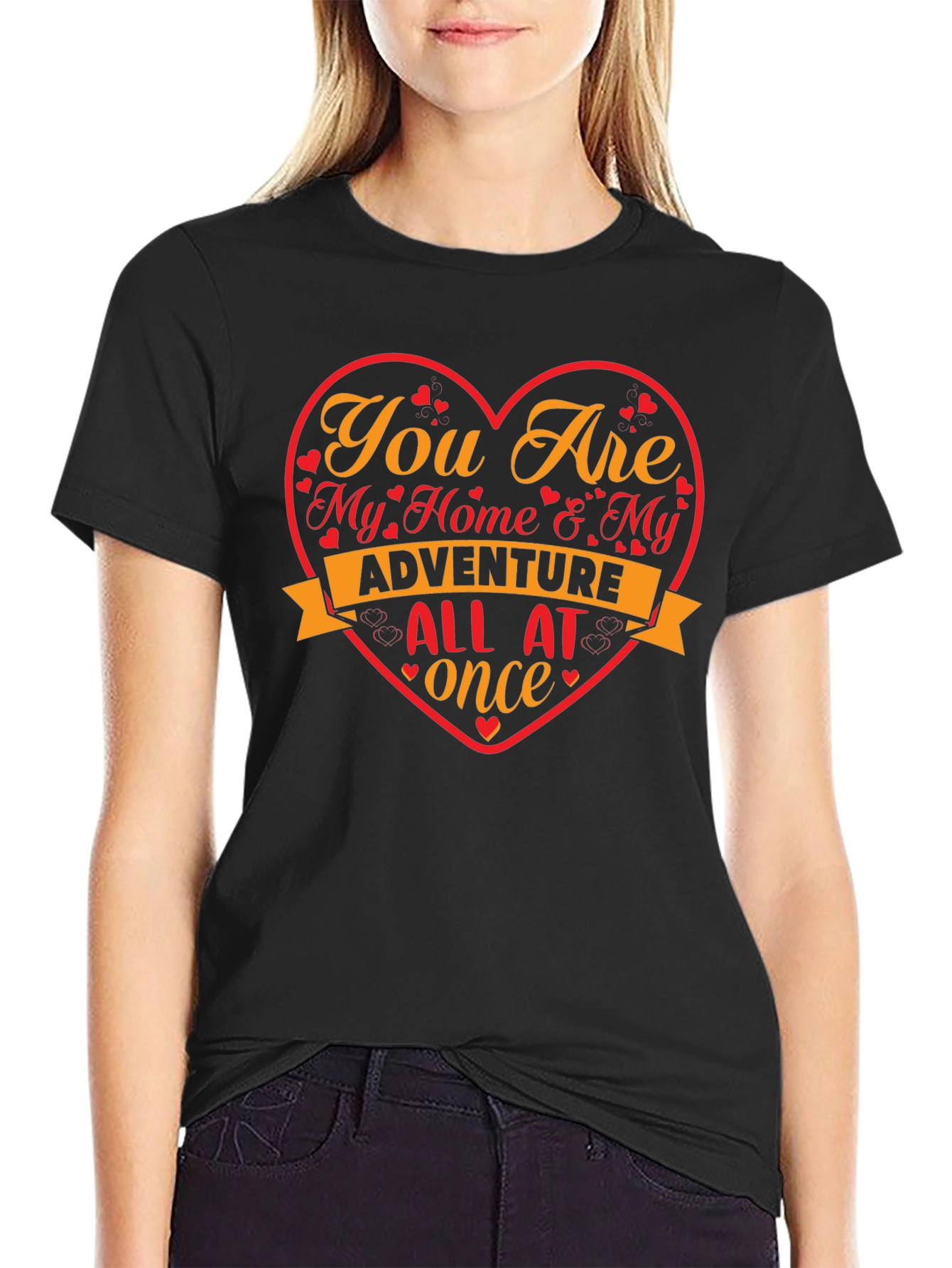 Romantic Heart T-Shirt - My Home & My Adventure