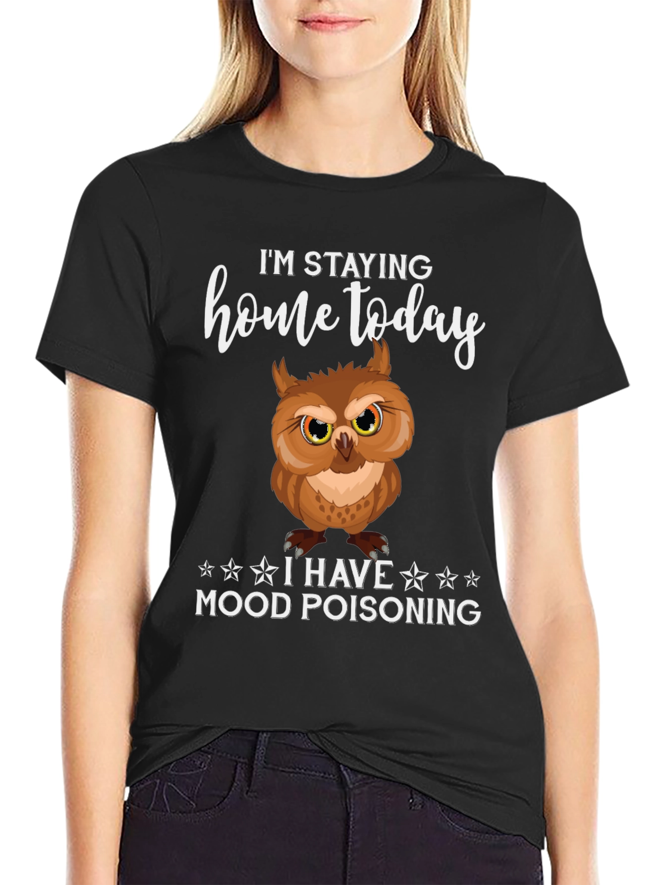 Im Staying Home Mood Poisoning Owl Graphic Tee