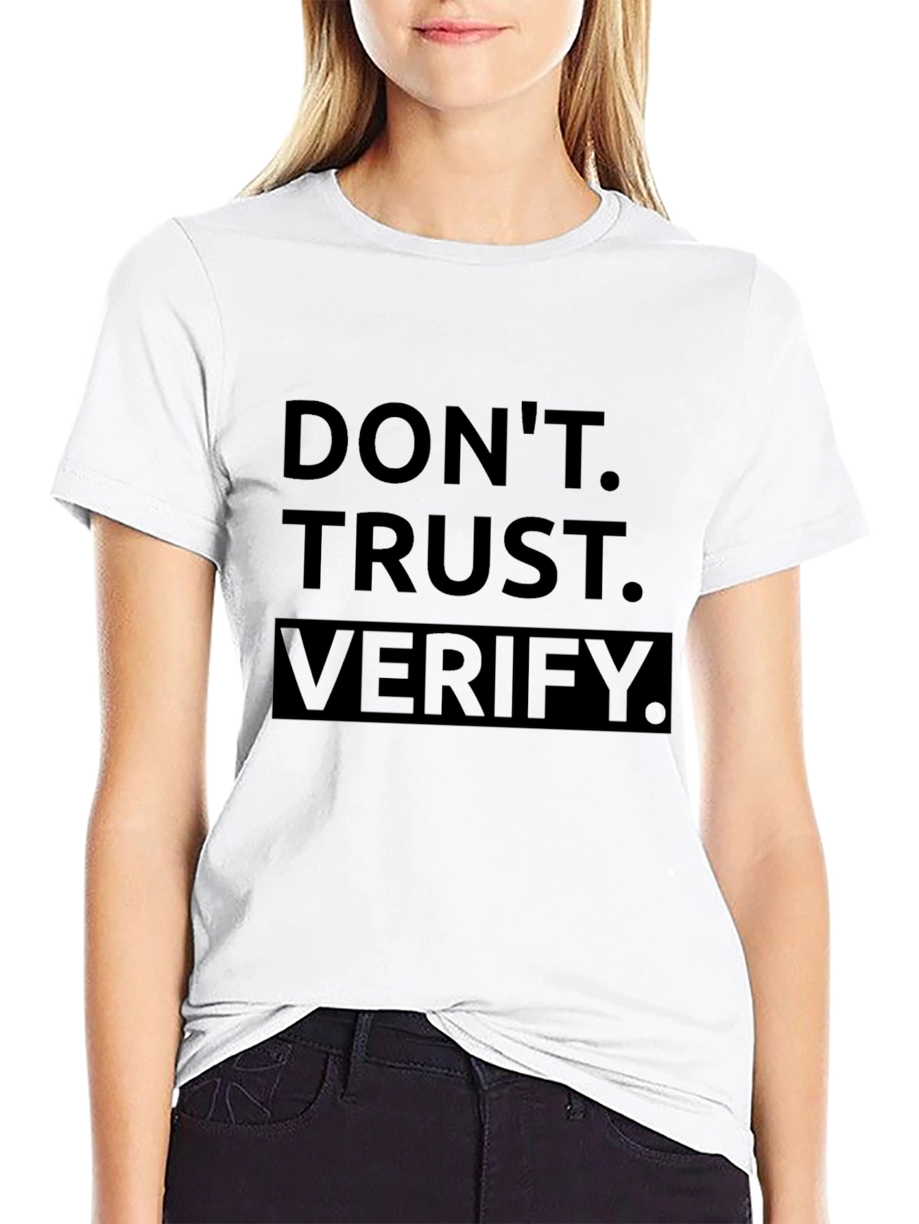 Dont Trust Verify - Black Graphic Tee
