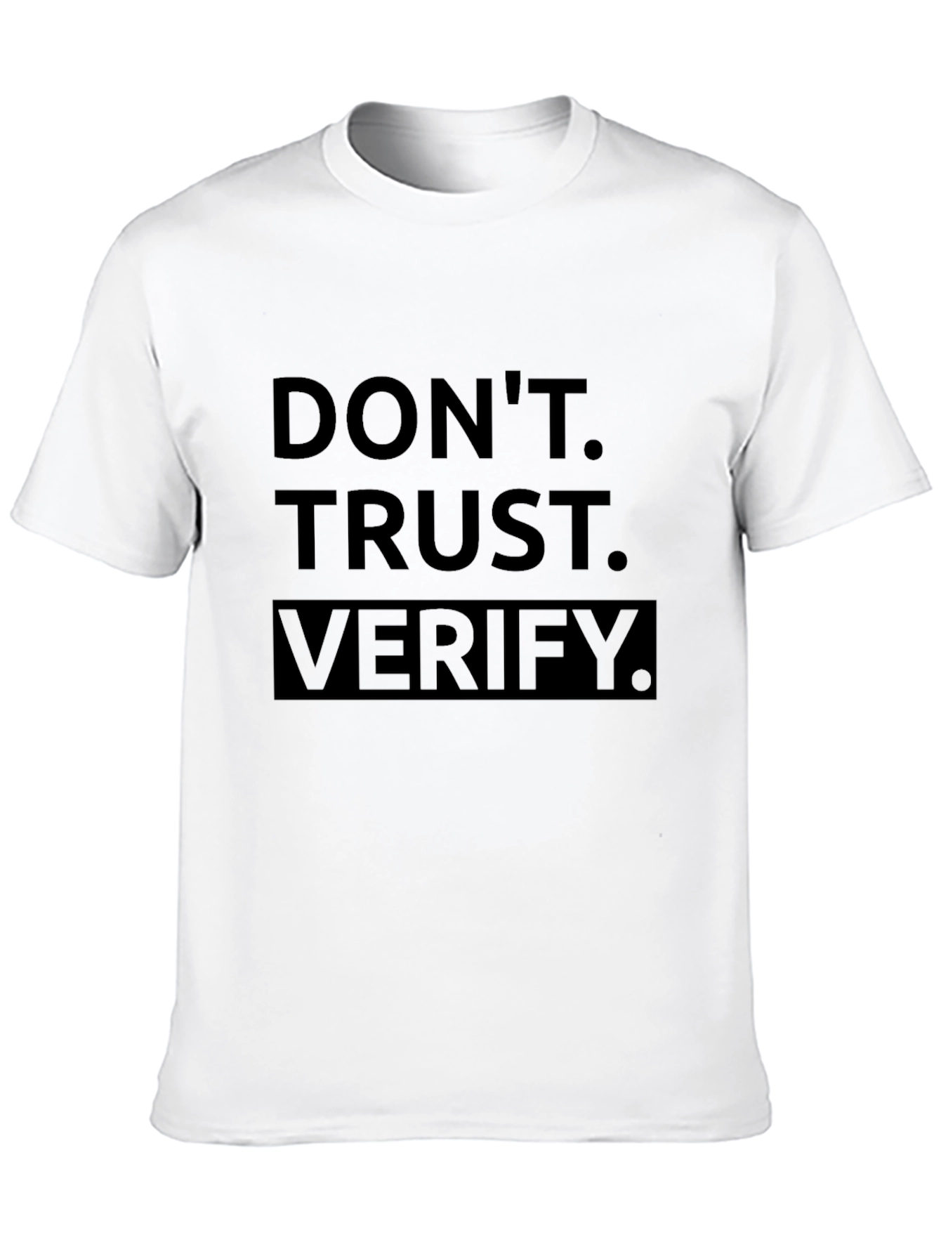 Dont Trust Verify - Black Graphic Tee