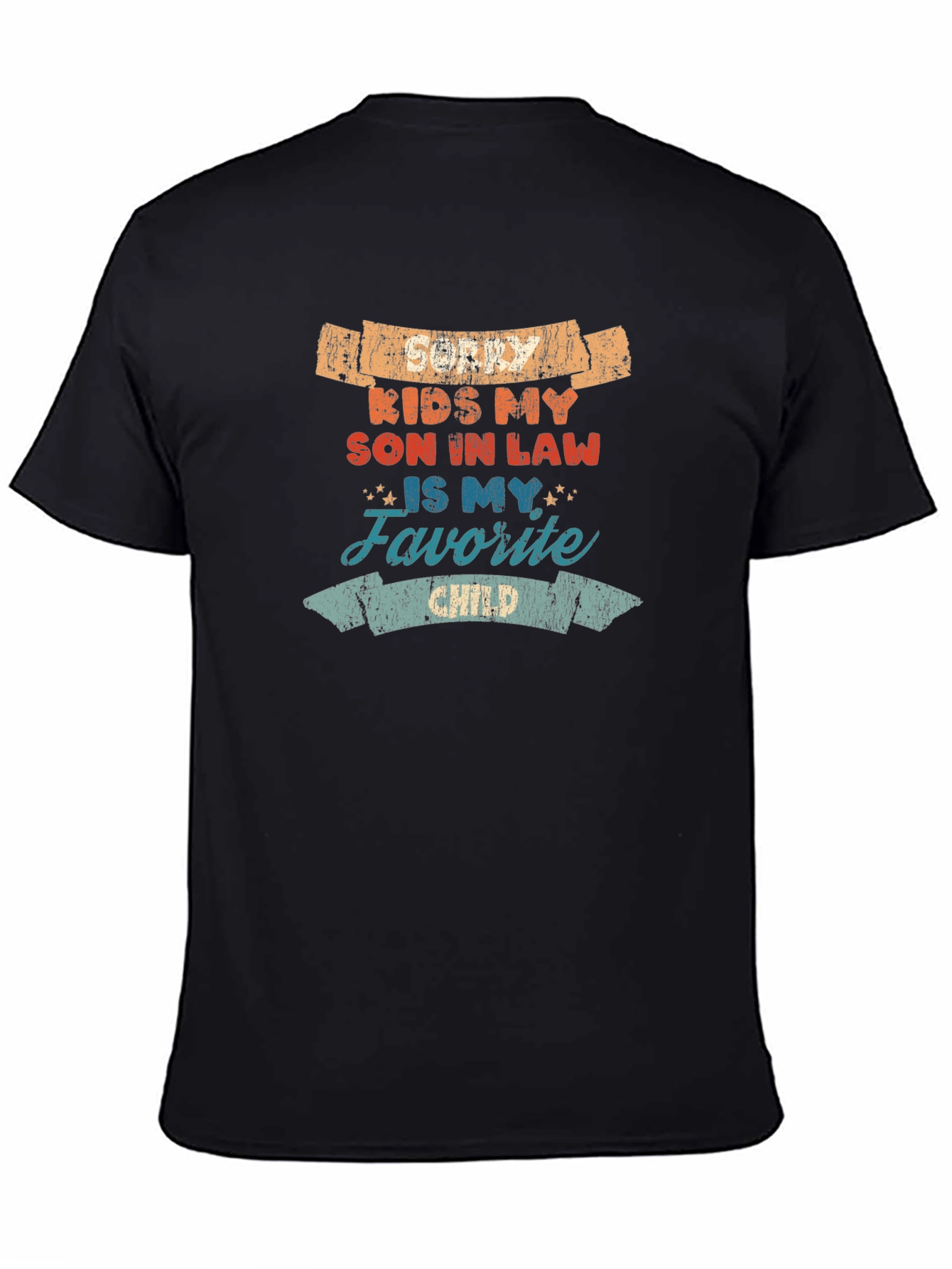 Funny Son-in-Law Favorite Child T-Shirt