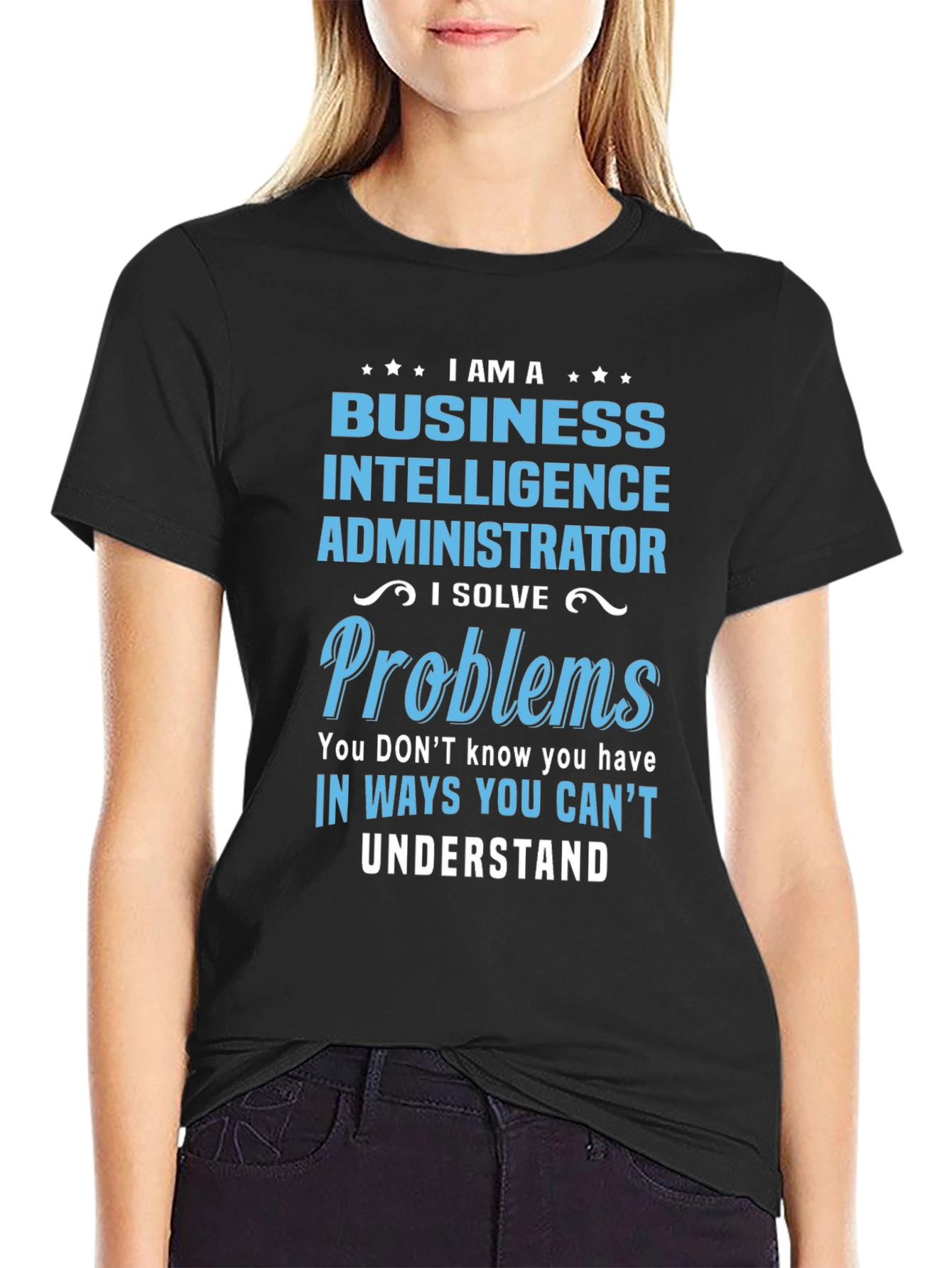 Business Intelligence Administrator T-Shirt
