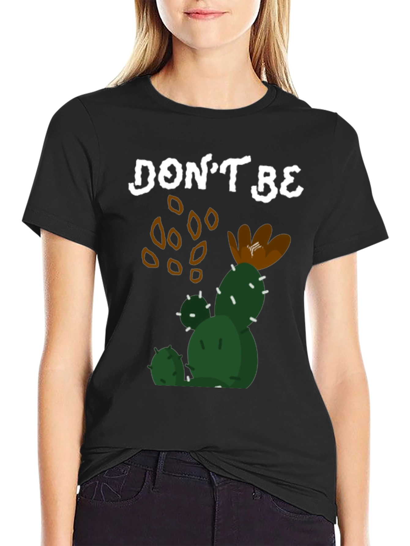 Dont Be A Prickly Cactus Black T-Shirt