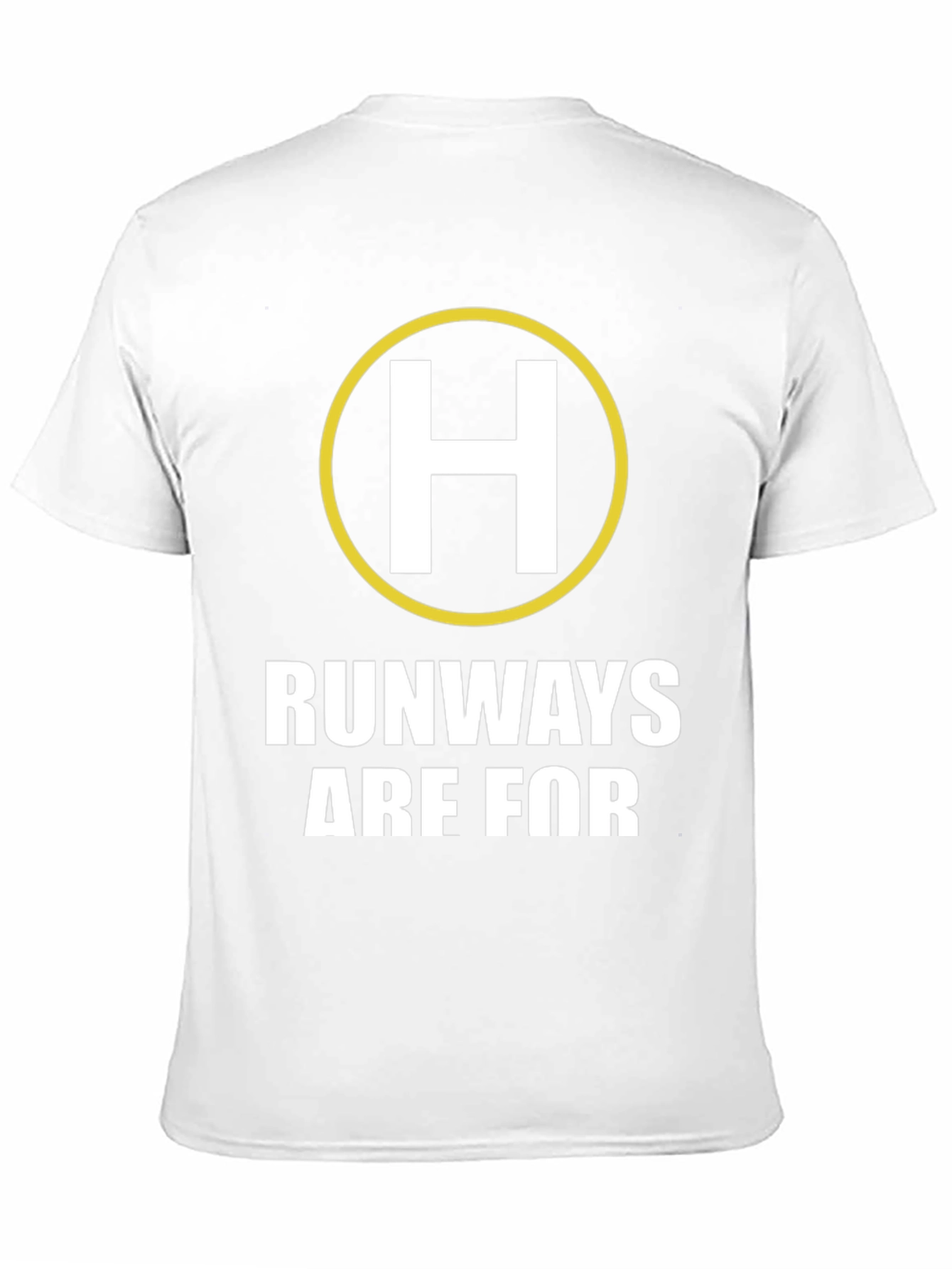 Helicopter Pilot T-Shirt - Runways Are For Cars