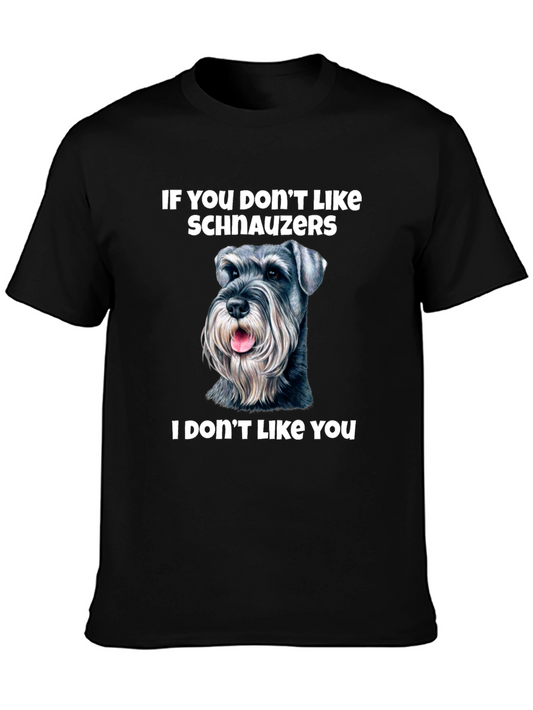 Schnauzer Lover T-Shirt - Funny Dog Tee