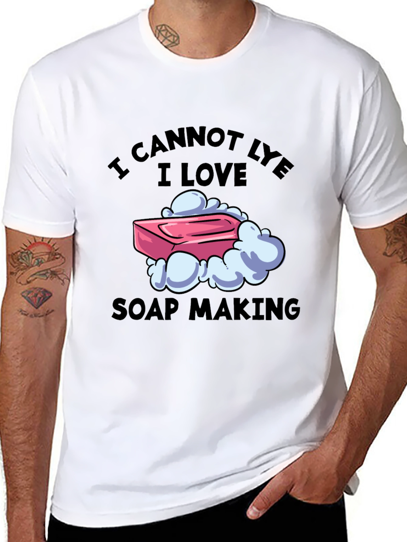 I Cannot Lye I Love Soap Making T-Shirt