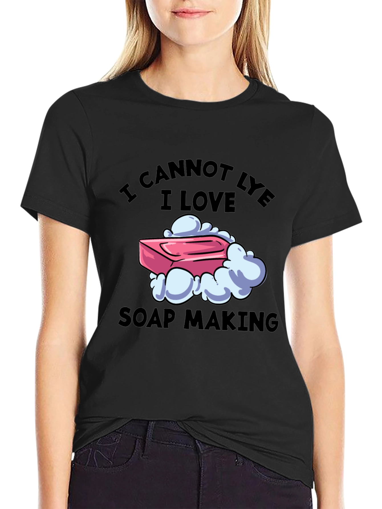 I Cannot Lye I Love Soap Making T-Shirt
