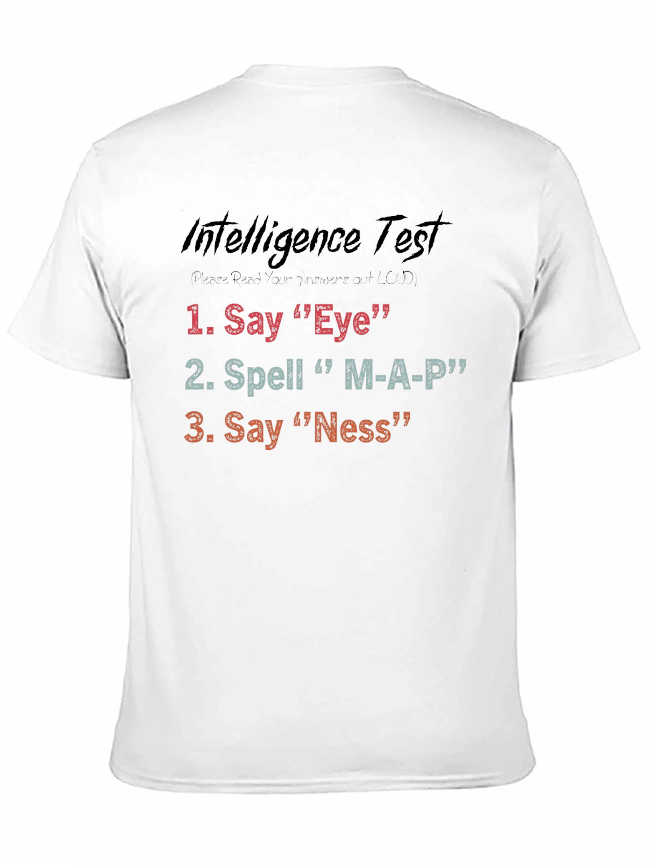 Intelligence Test Funny Graphic T-Shirt