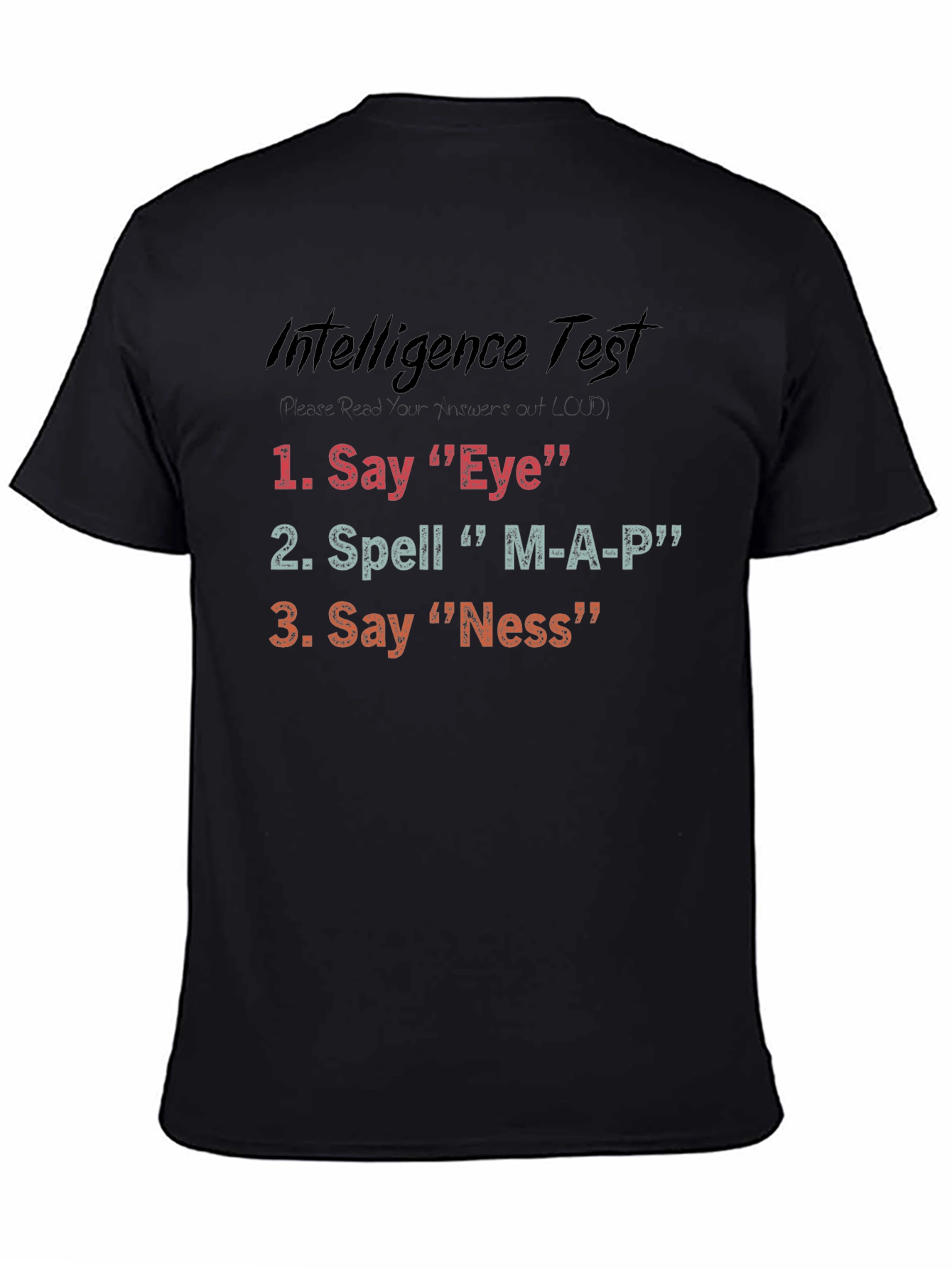 Intelligence Test Funny Graphic T-Shirt