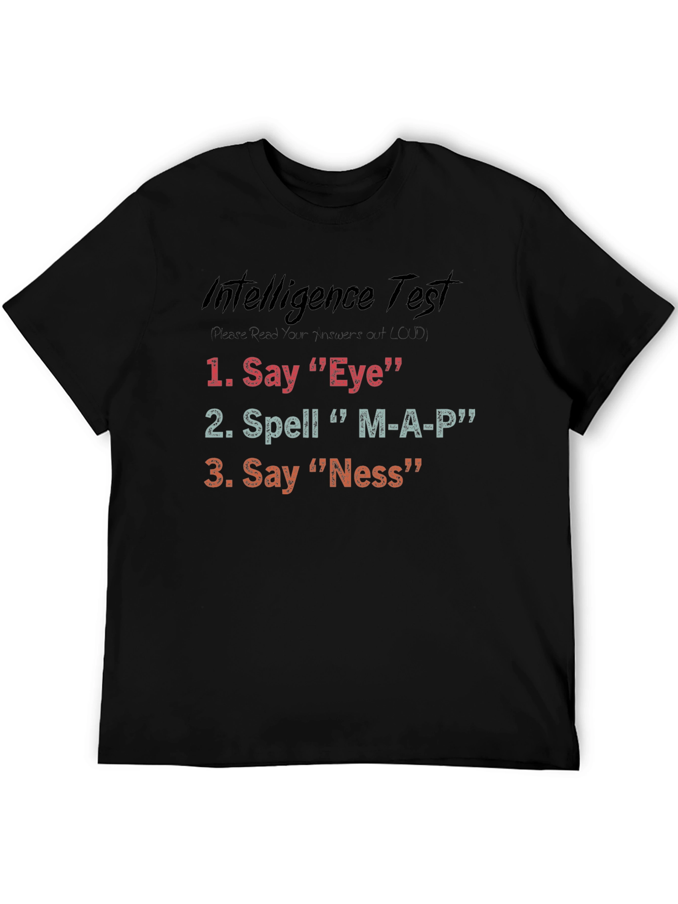 Intelligence Test Funny Graphic T-Shirt