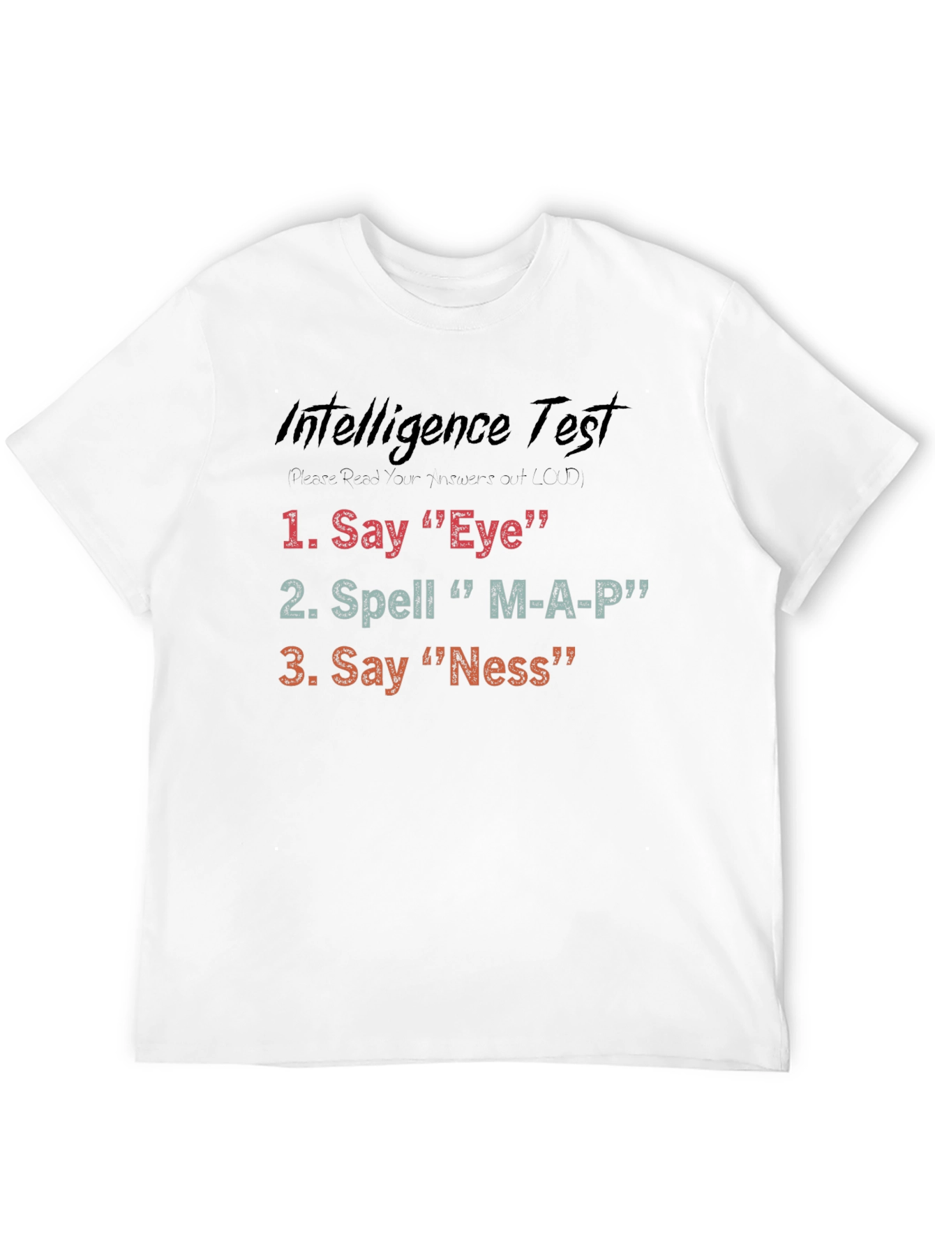 Intelligence Test Funny Graphic T-Shirt