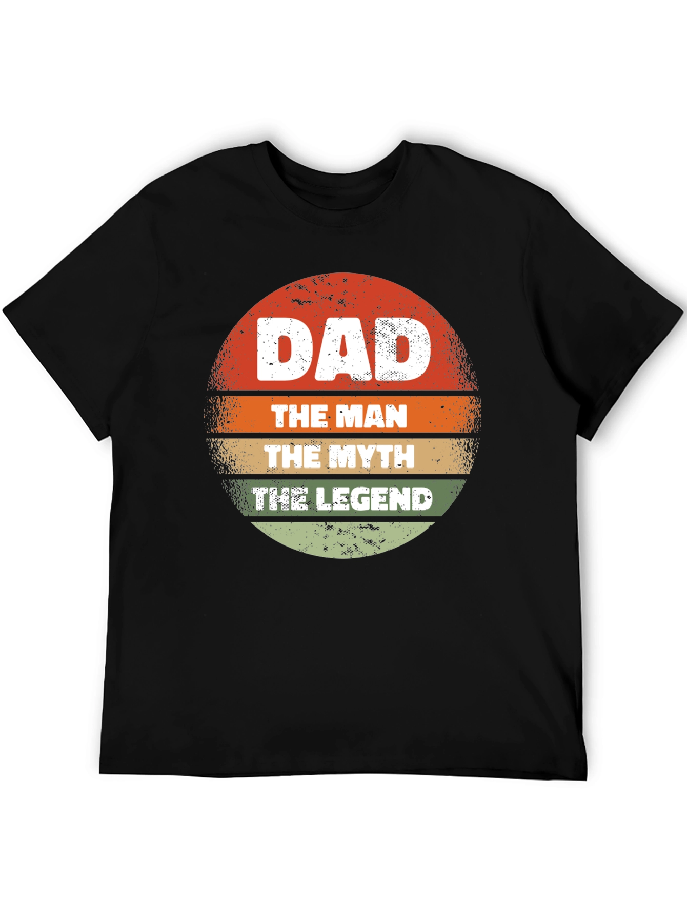 Dad The Man The Myth The Legend Graphic T-Shirt