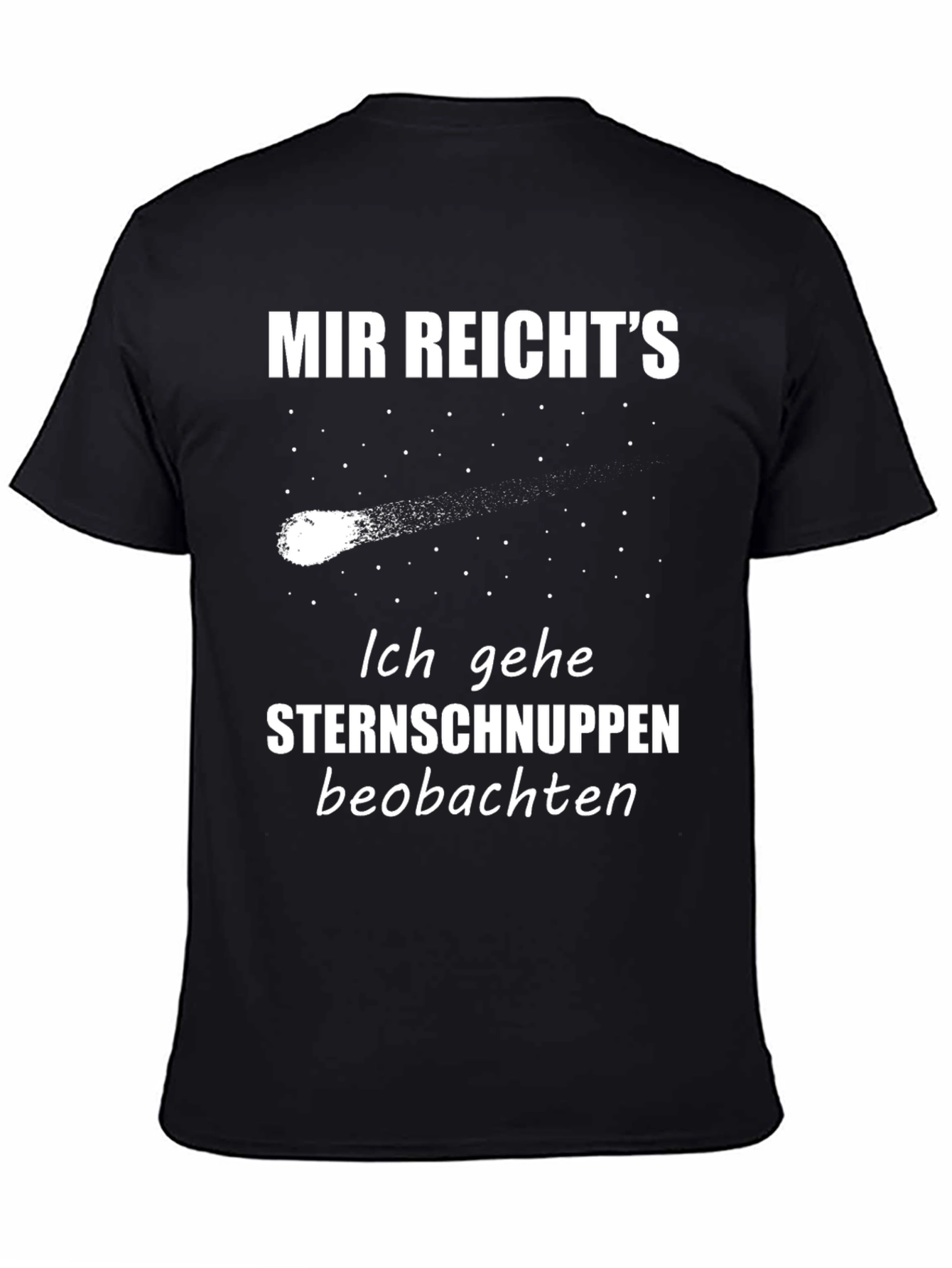 Mir Reichts Shooting Star T-Shirt