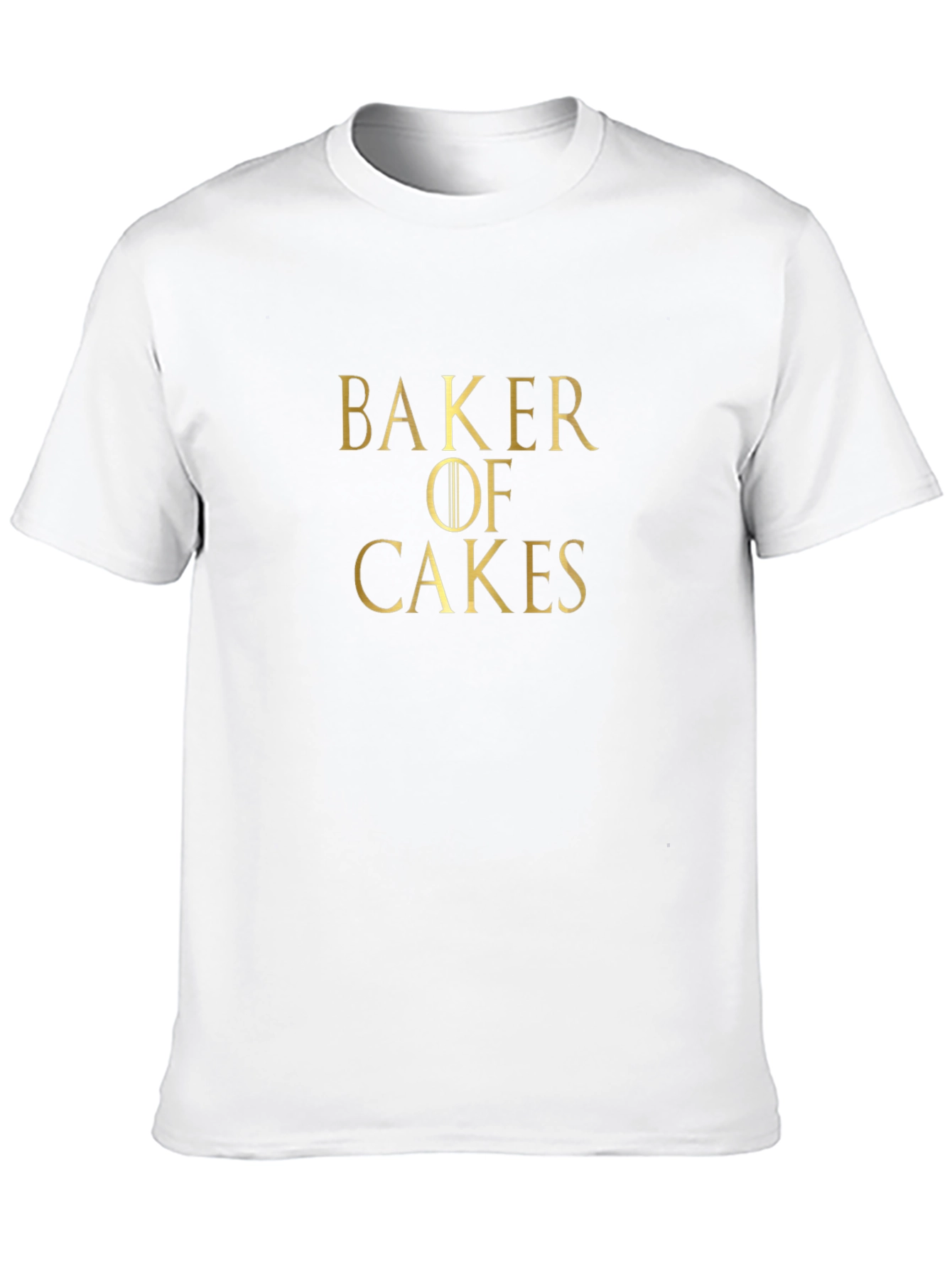 Baker of Cakes T-Shirt - Funny Baking Tee