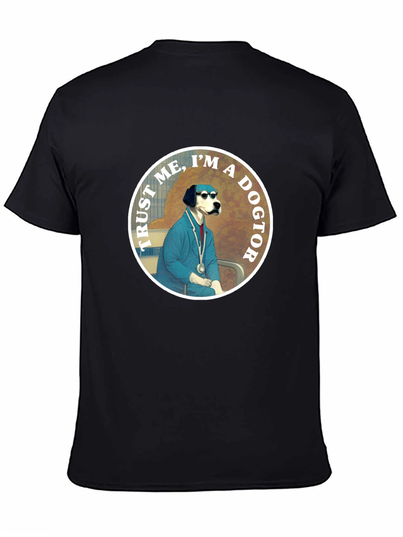 Trust Me Im A Dogtor! T-Shirt