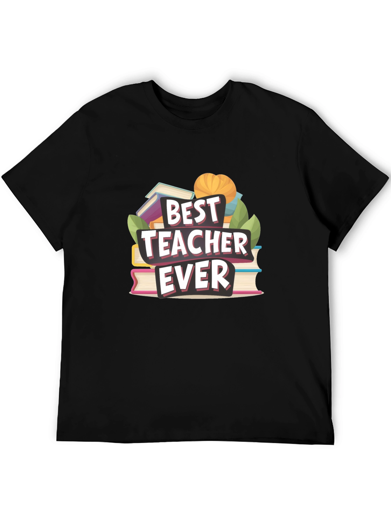 Best Teacher Ever T-Shirt