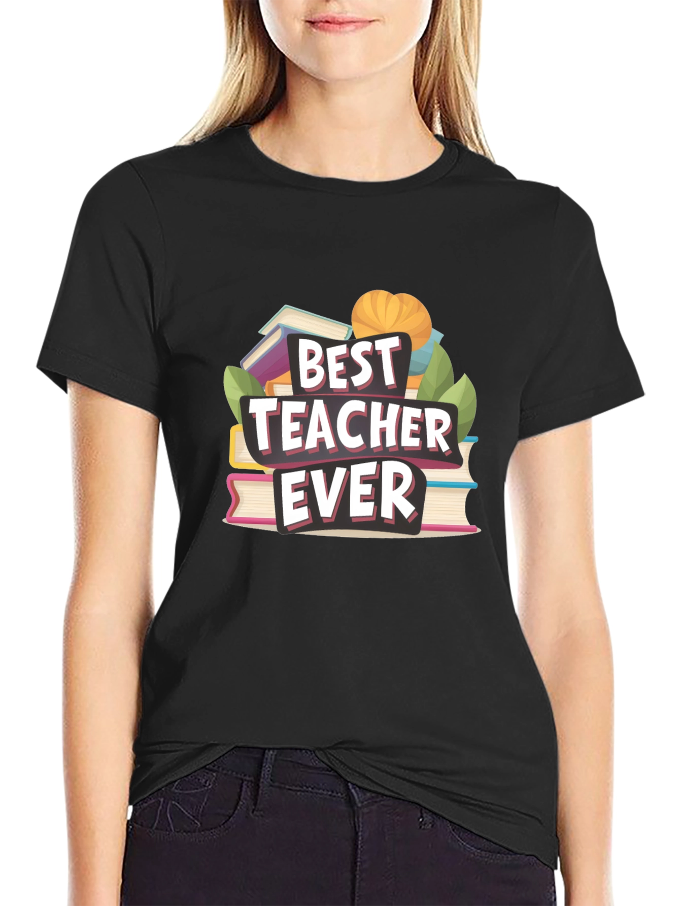 Best Teacher Ever T-Shirt