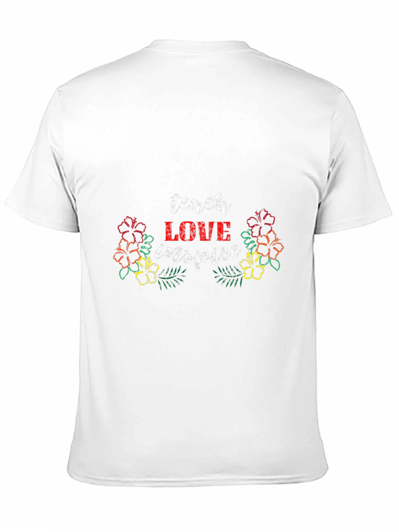 Teach Love Inspire Graphic Tee