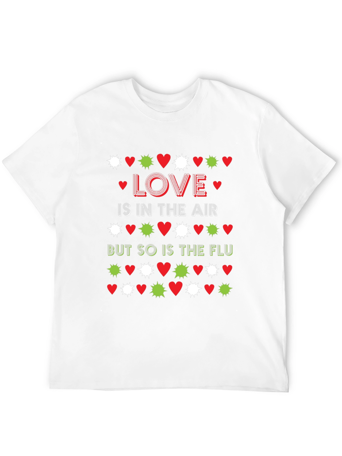 Love & Flu T-Shirt - Funny Valentines Day Tee