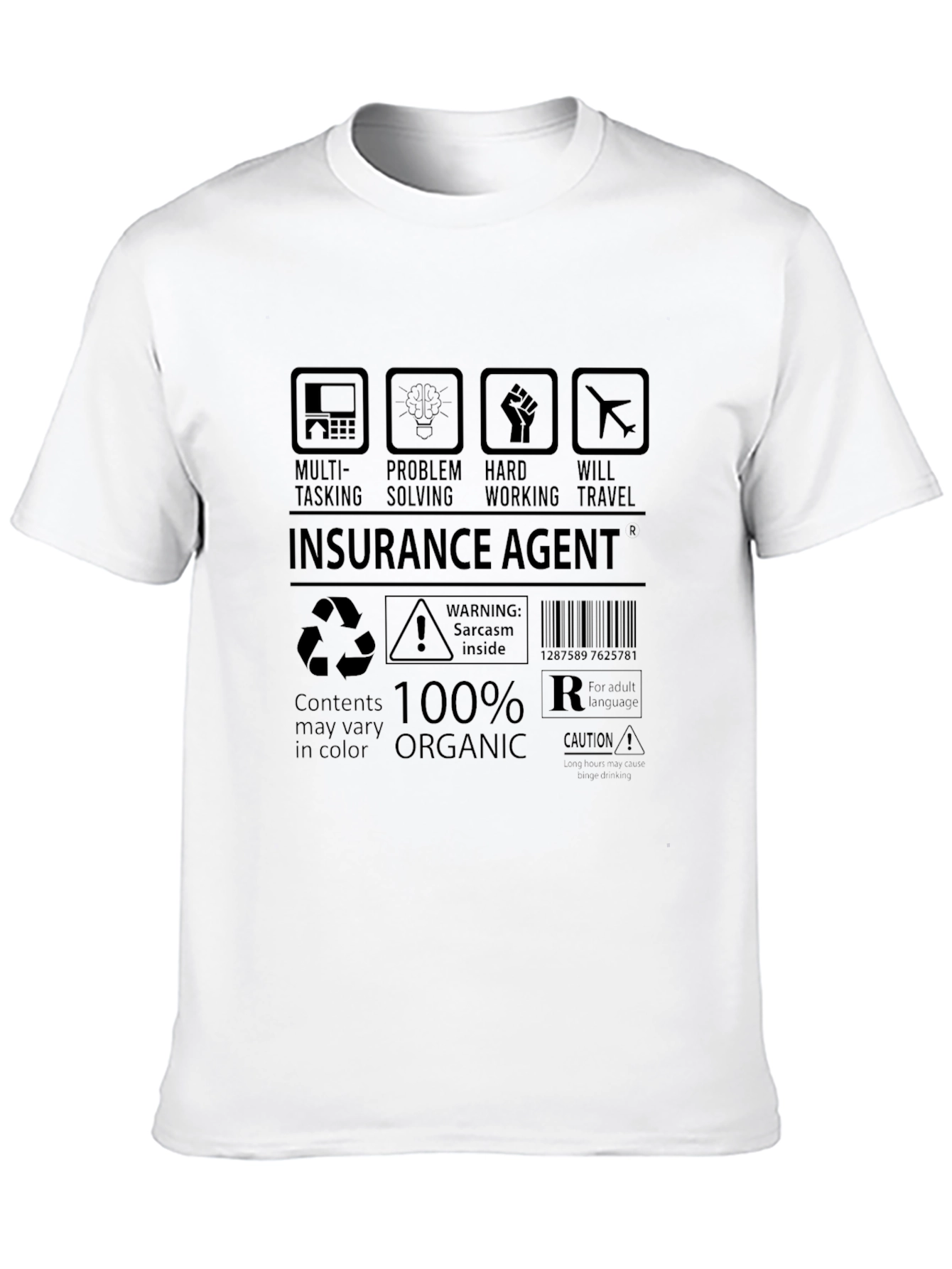 Insurance Agent Humor T-Shirt