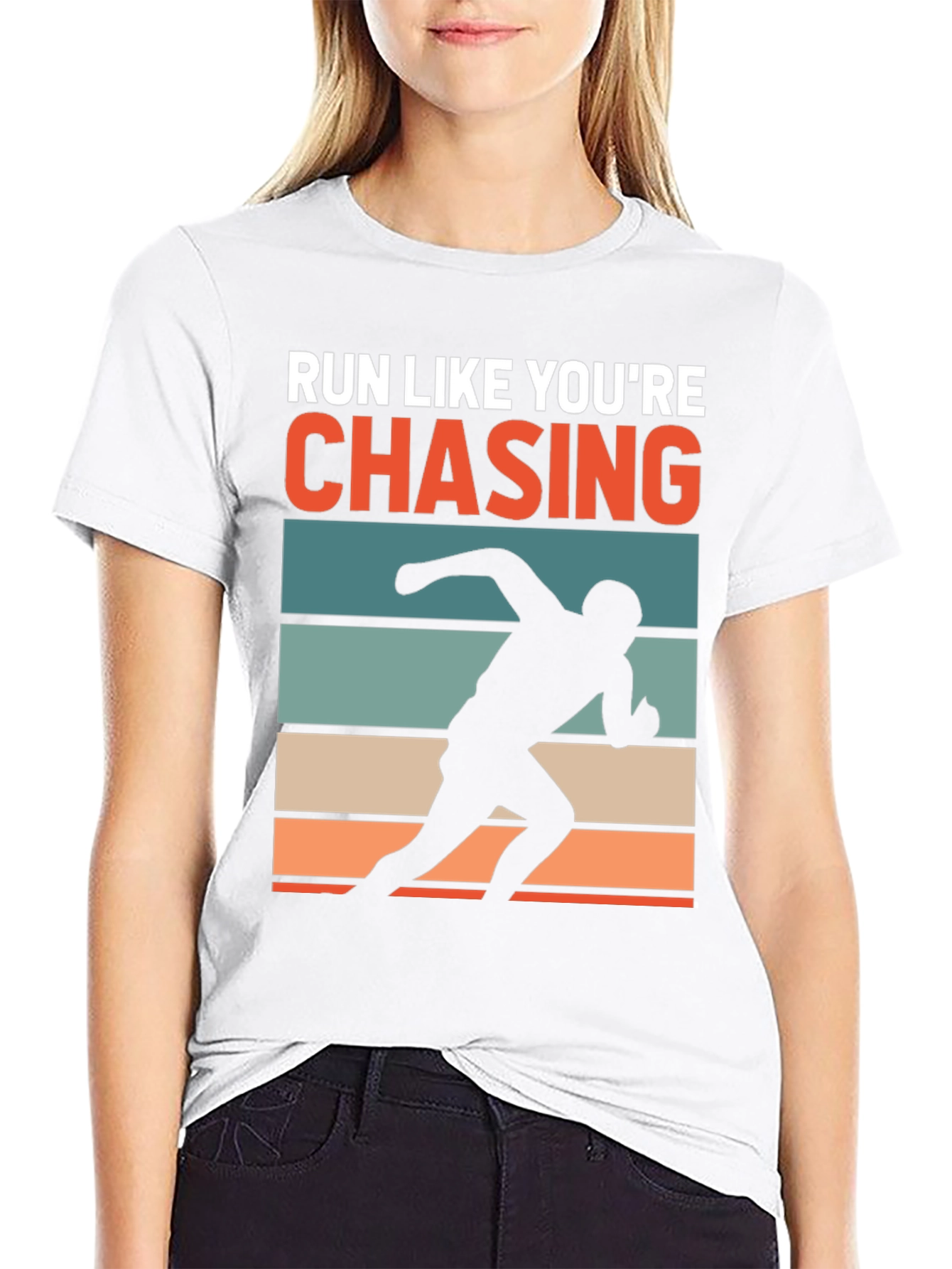 Run Like Youre Chasing T-Shirt