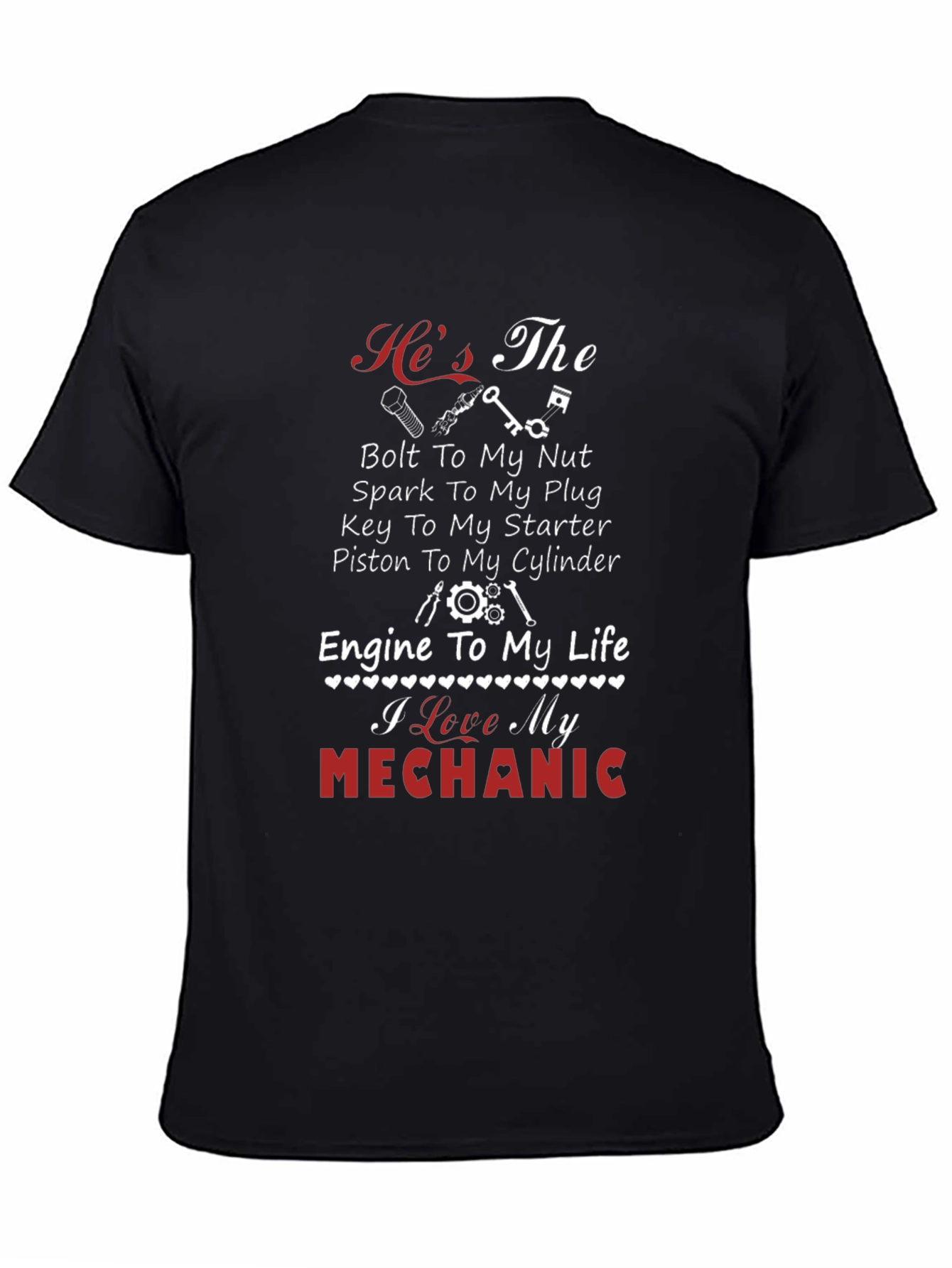 I Love My Mechanic T-Shirt - Black