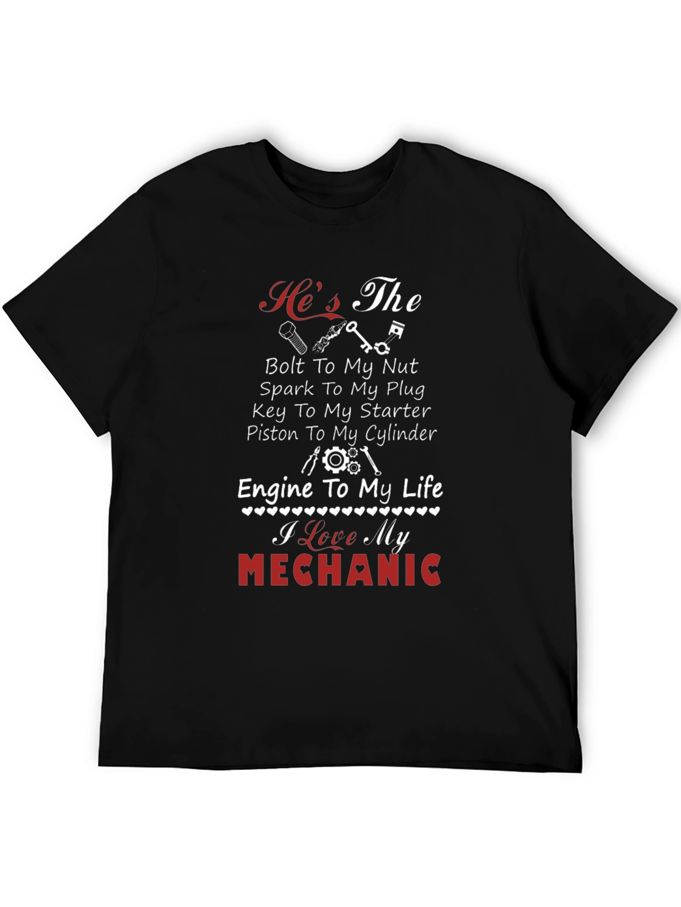 I Love My Mechanic T-Shirt - Black