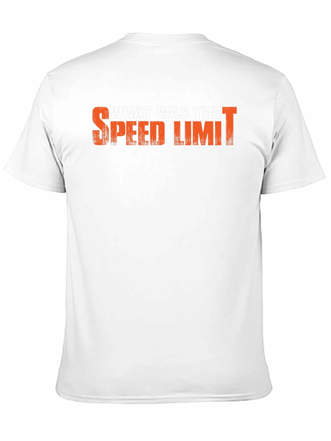 What Was The Speed Limit T-Shirt