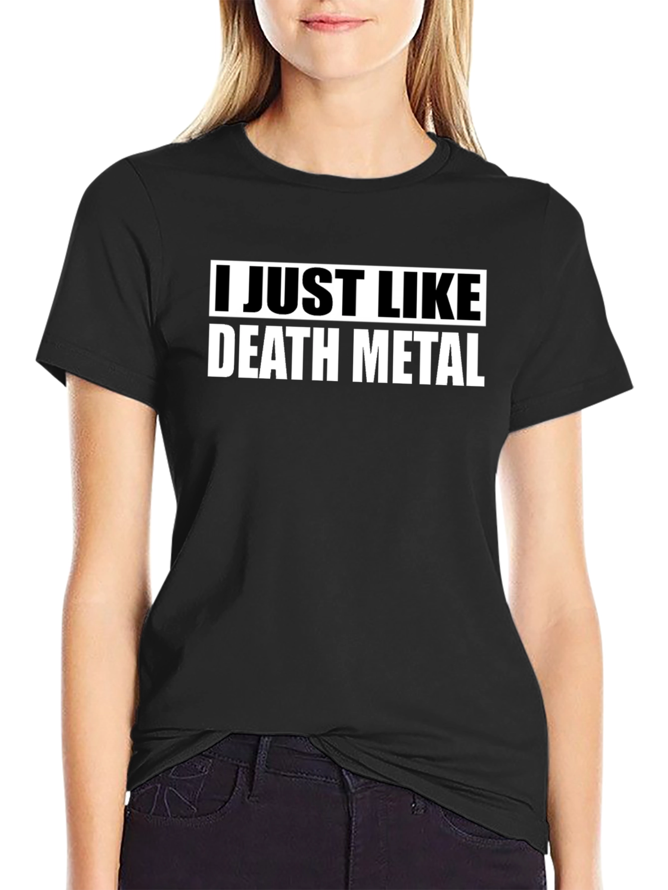 I Just Like Death Metal Black T-Shirt