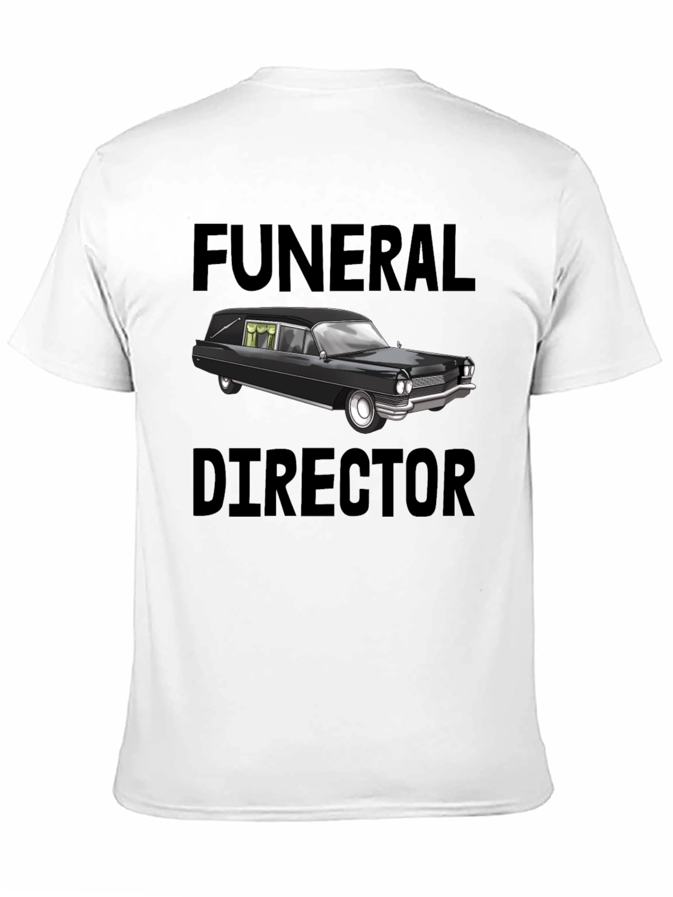 Funeral Director Hearse T-Shirt - Unique Gift