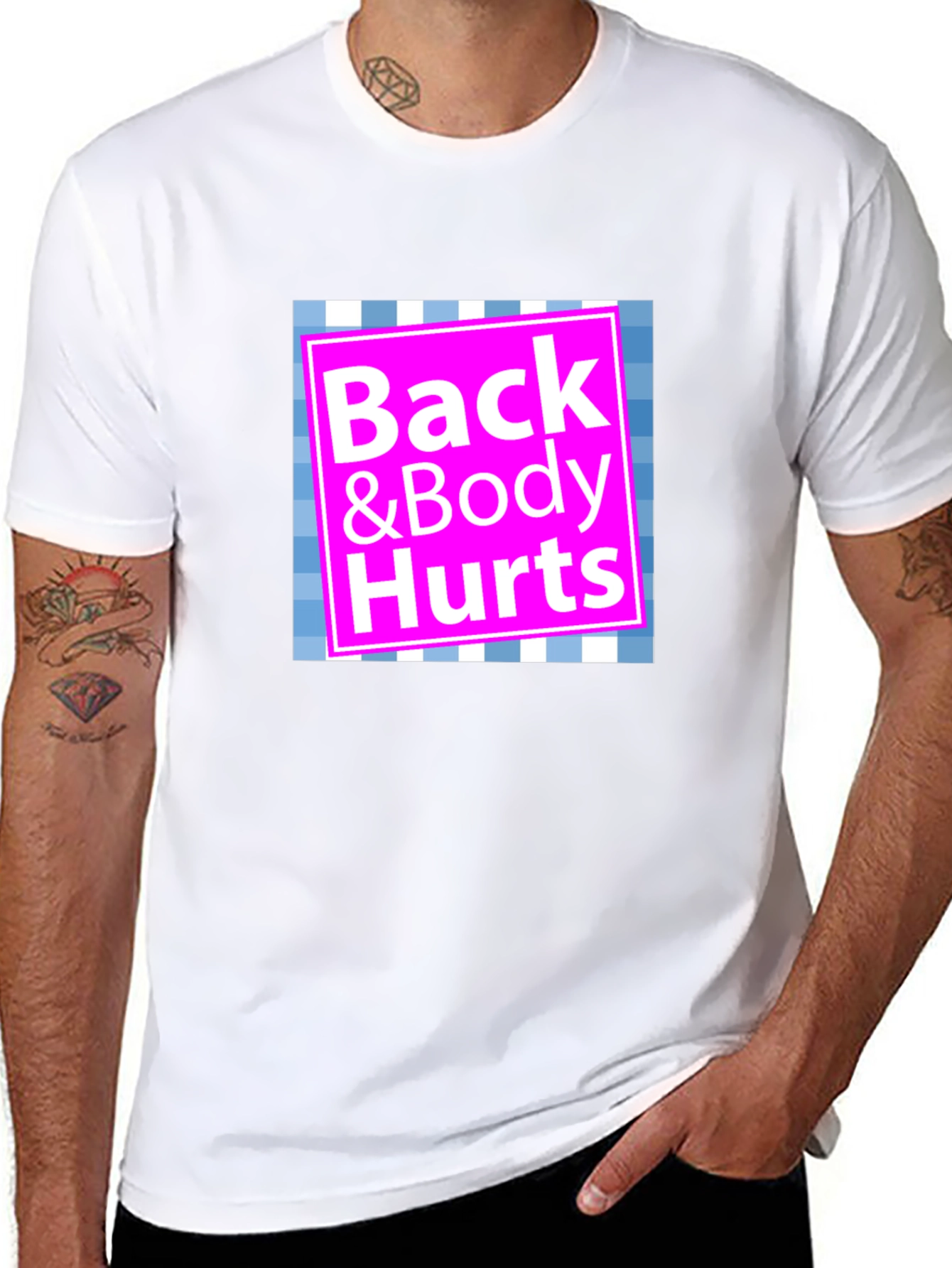 Back & Body Hurts Graphic T-Shirt