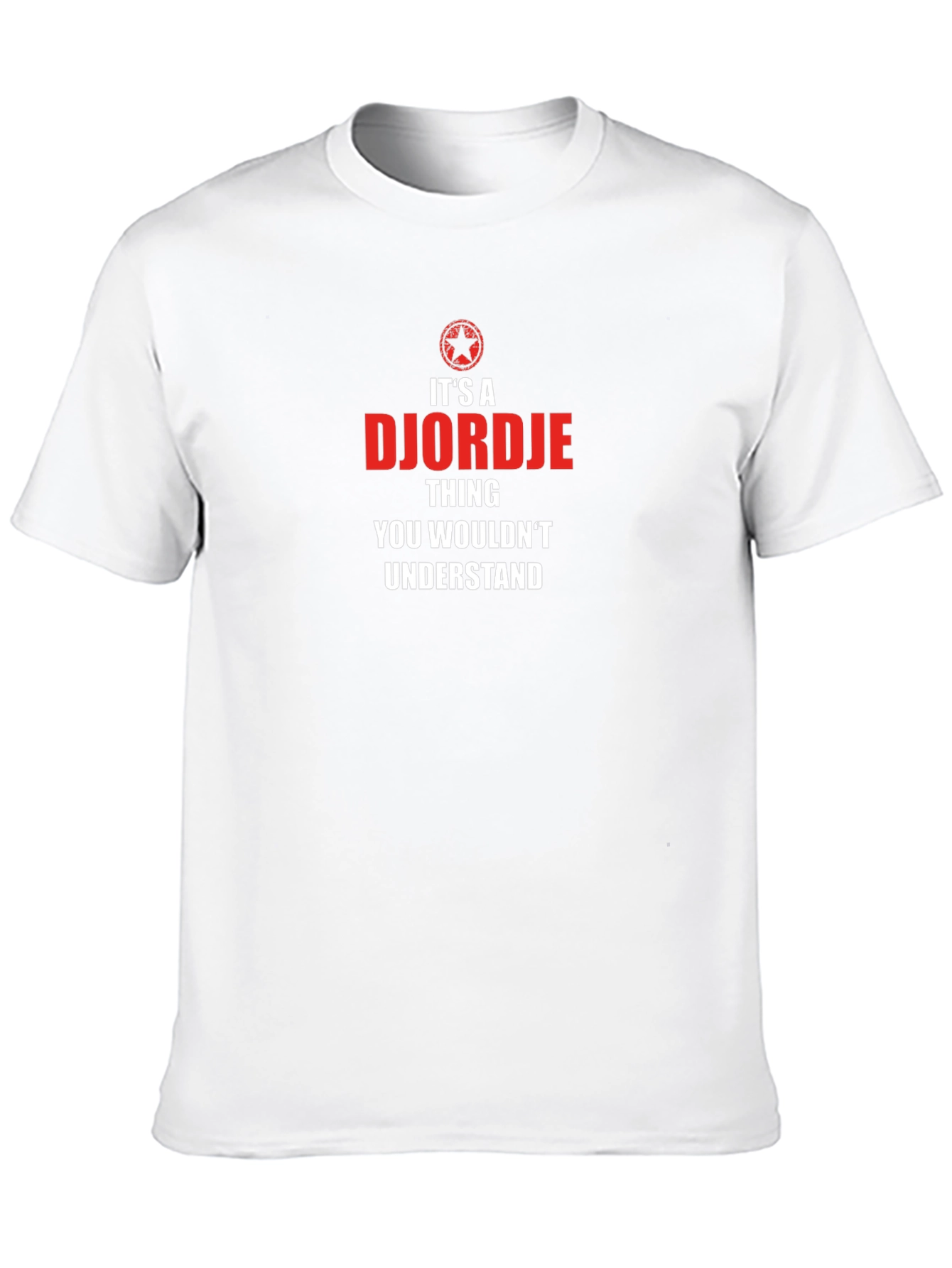 Its a Djordje Thing T-Shirt