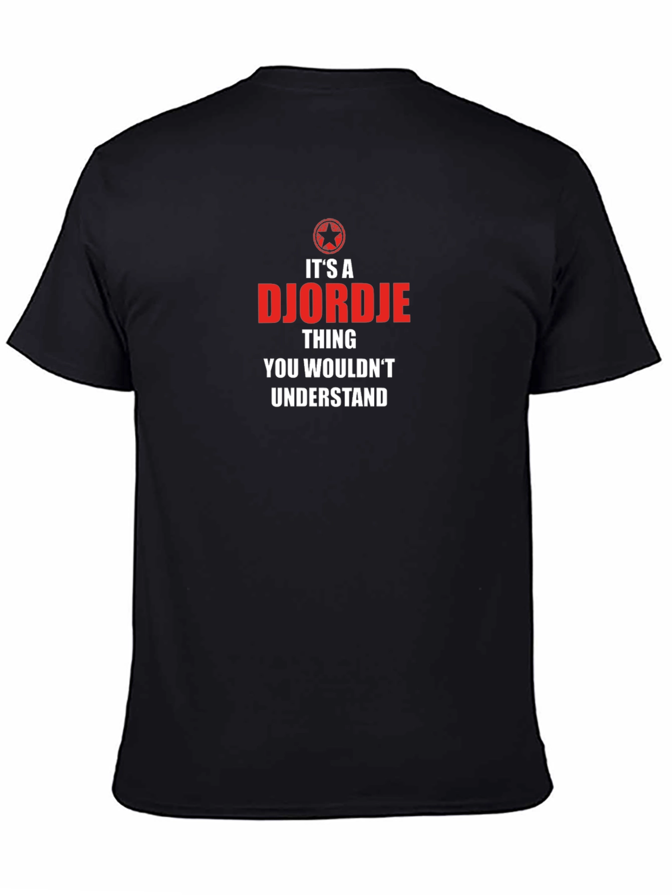 Its a Djordje Thing T-Shirt