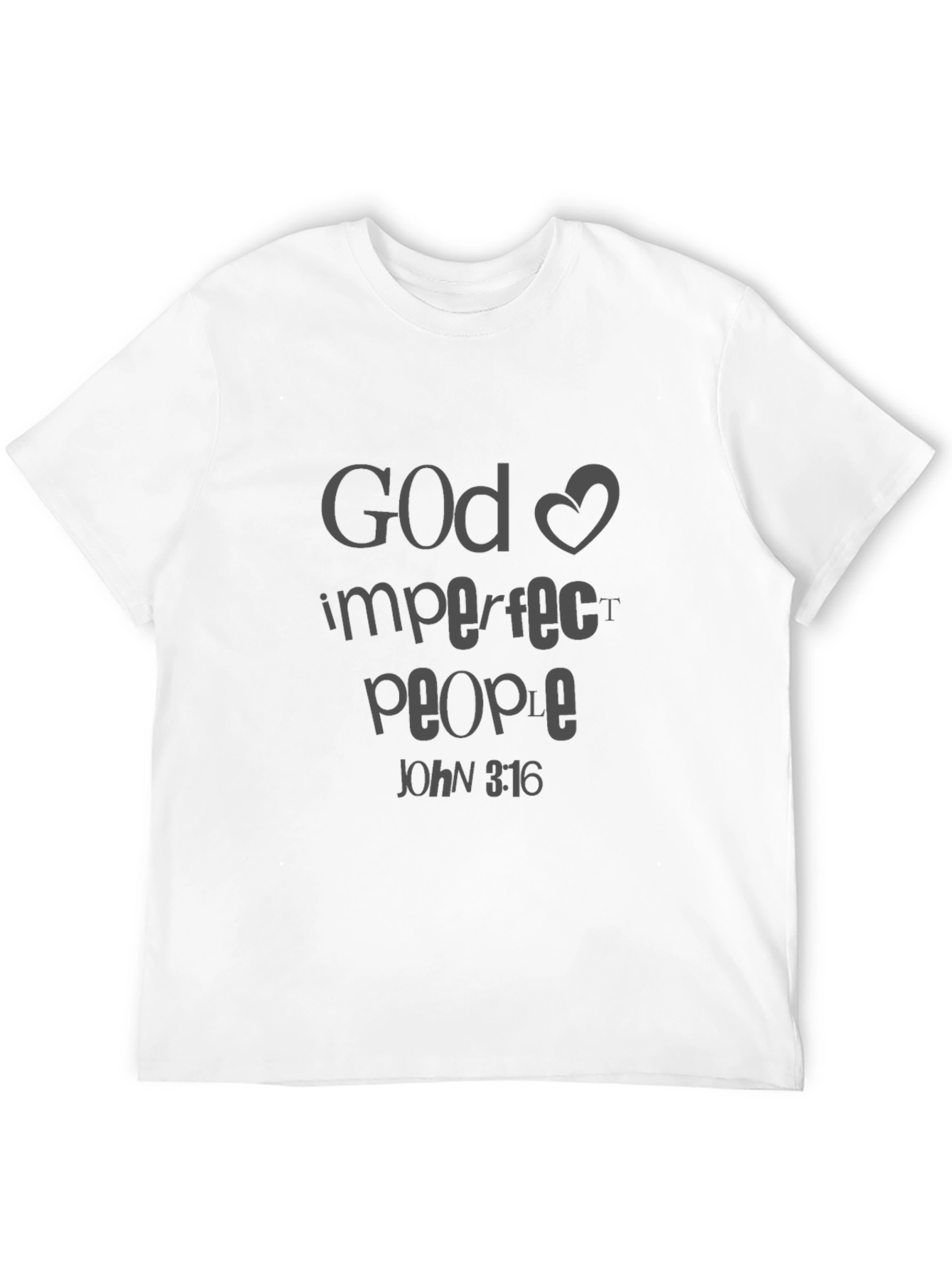 God Loves Imperfect People T-Shirt