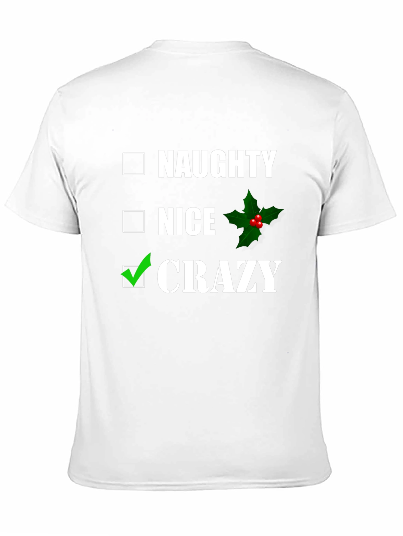 Naughty Nice Crazy T-Shirt - Funny Holiday Tee
