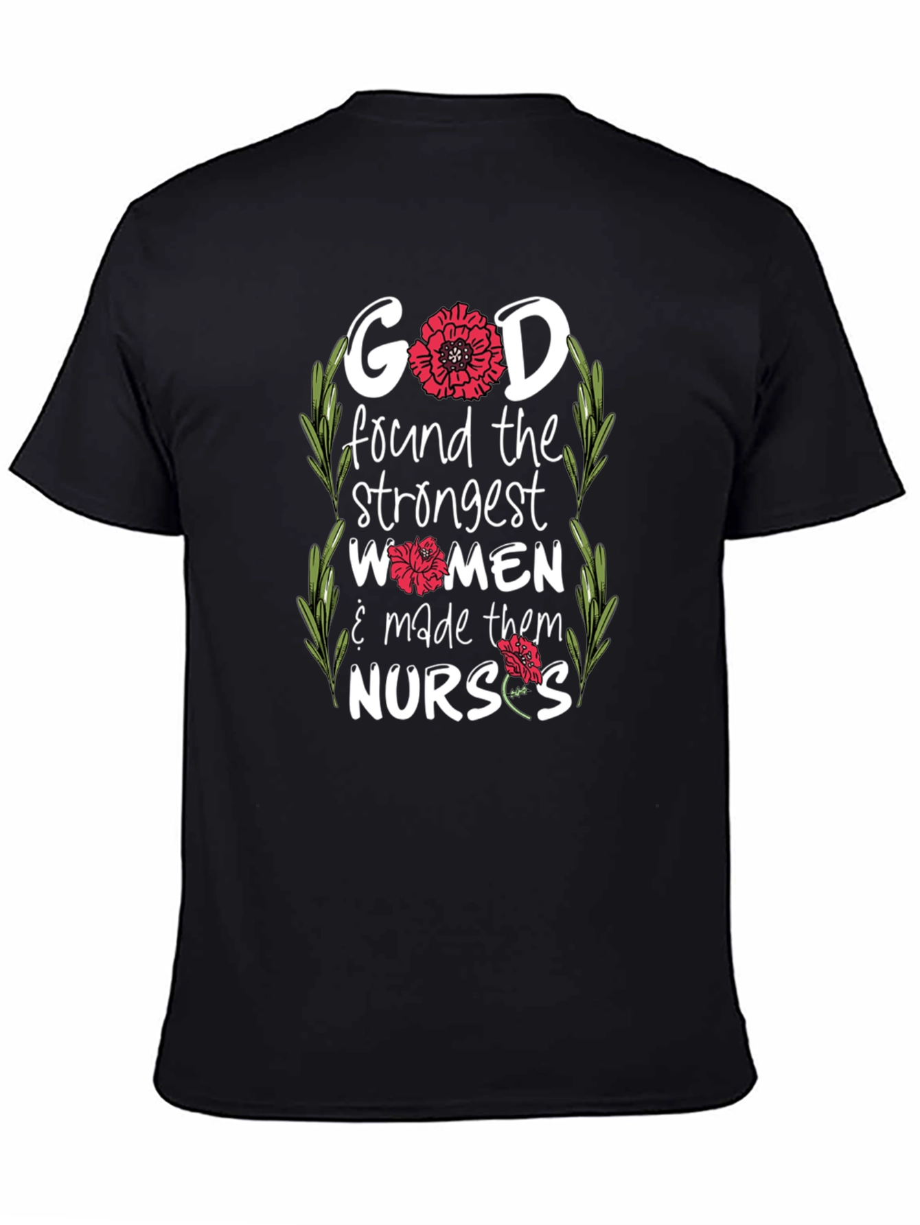 God Made Them Nurses - Graphic T-Shirt
