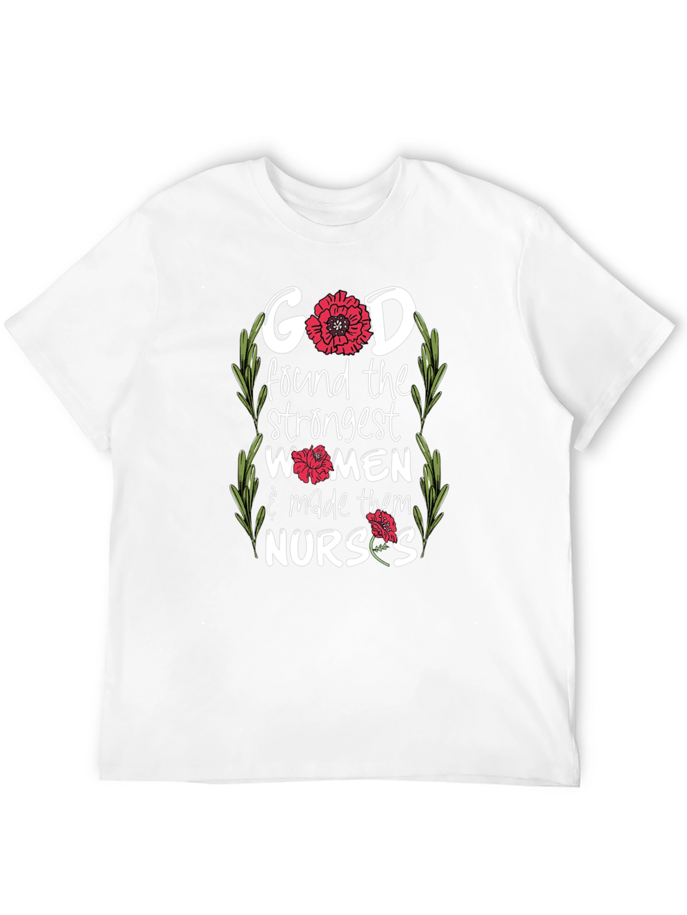 God Made Them Nurses - Graphic T-Shirt