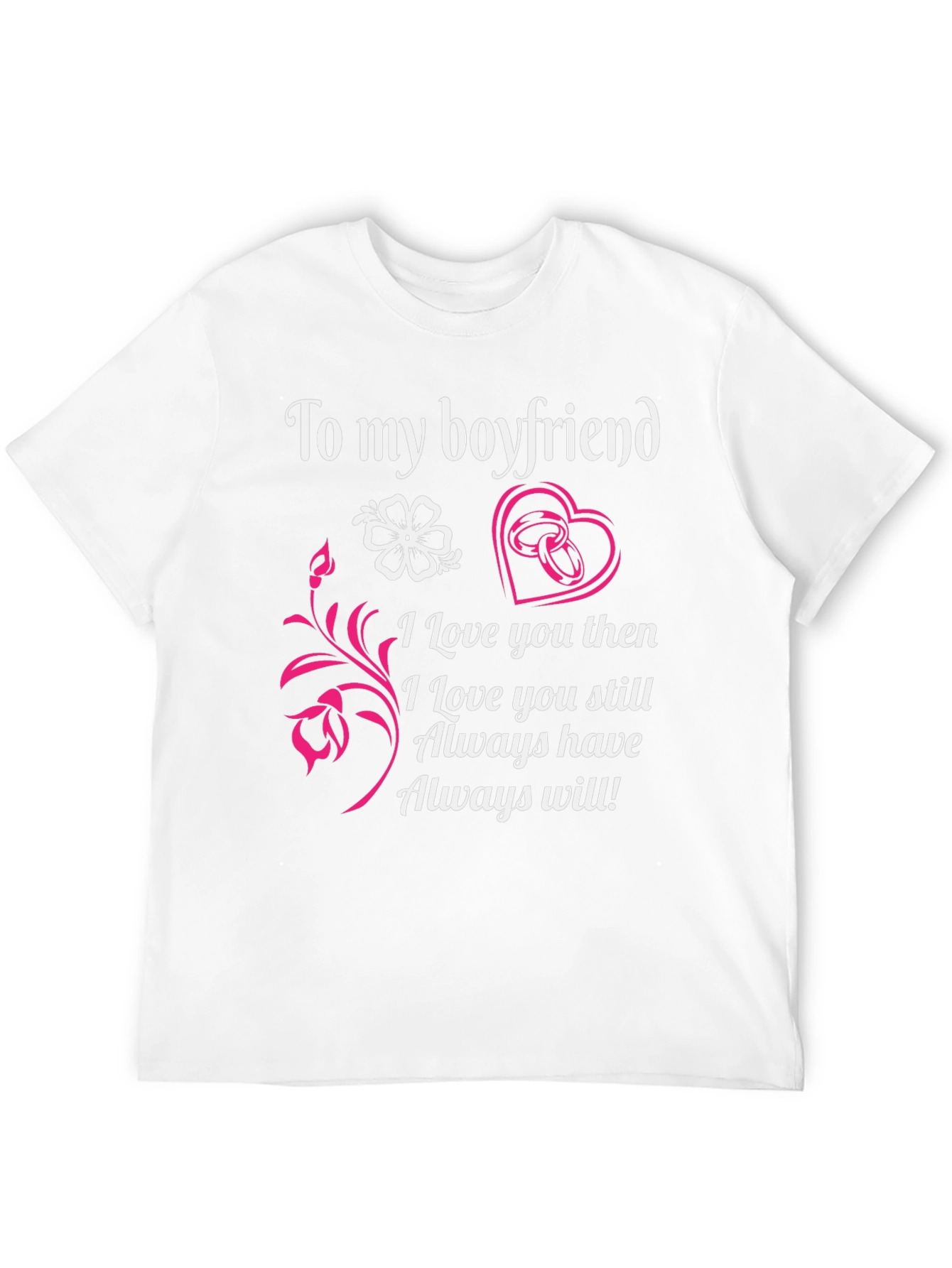 Boyfriend Tee: Forever Love Design