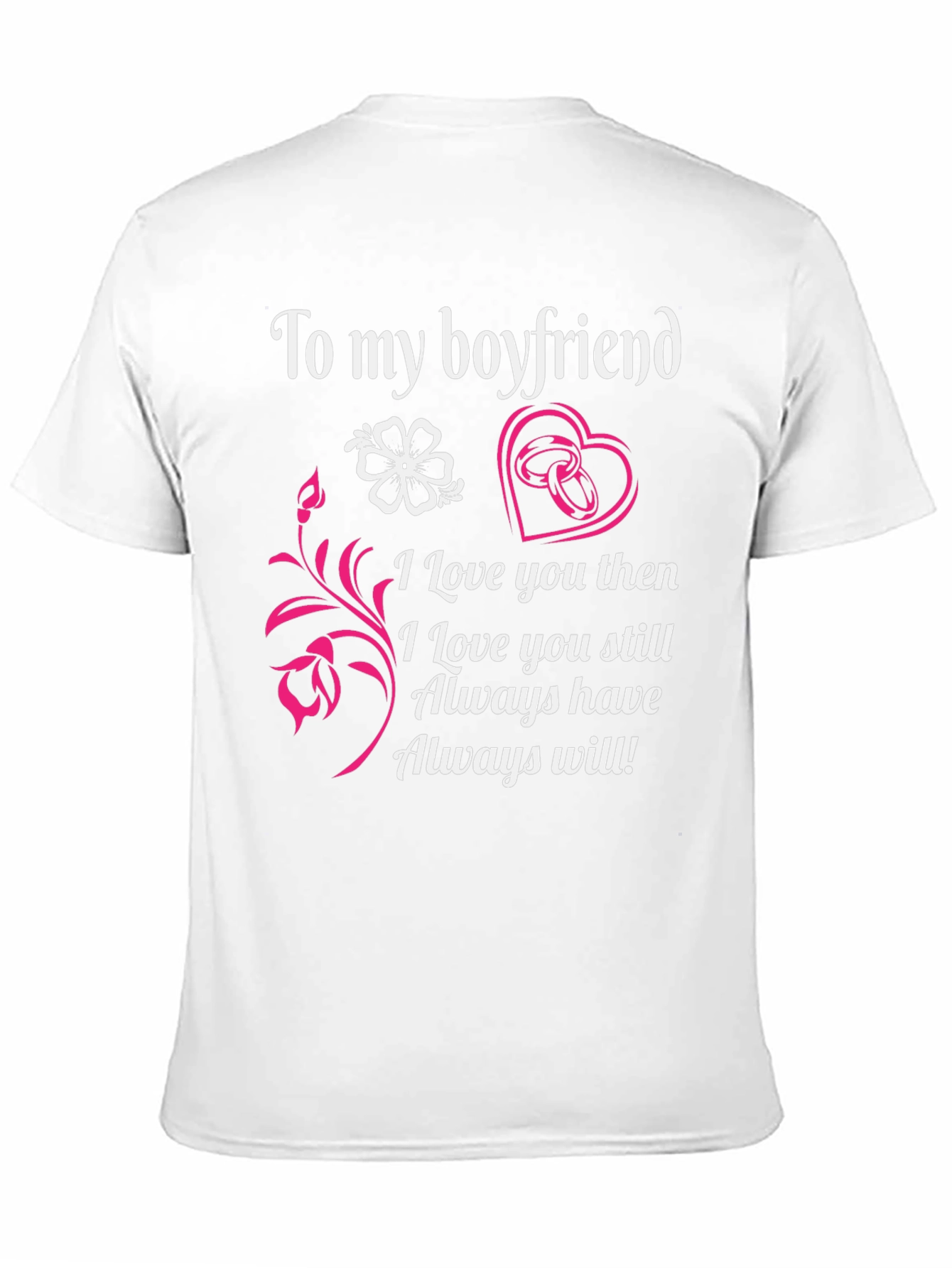 Boyfriend Tee: Forever Love Design