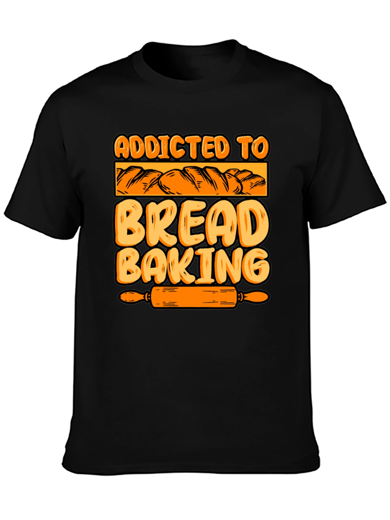 Addicted to Bread Baking Graphic T-Shirt