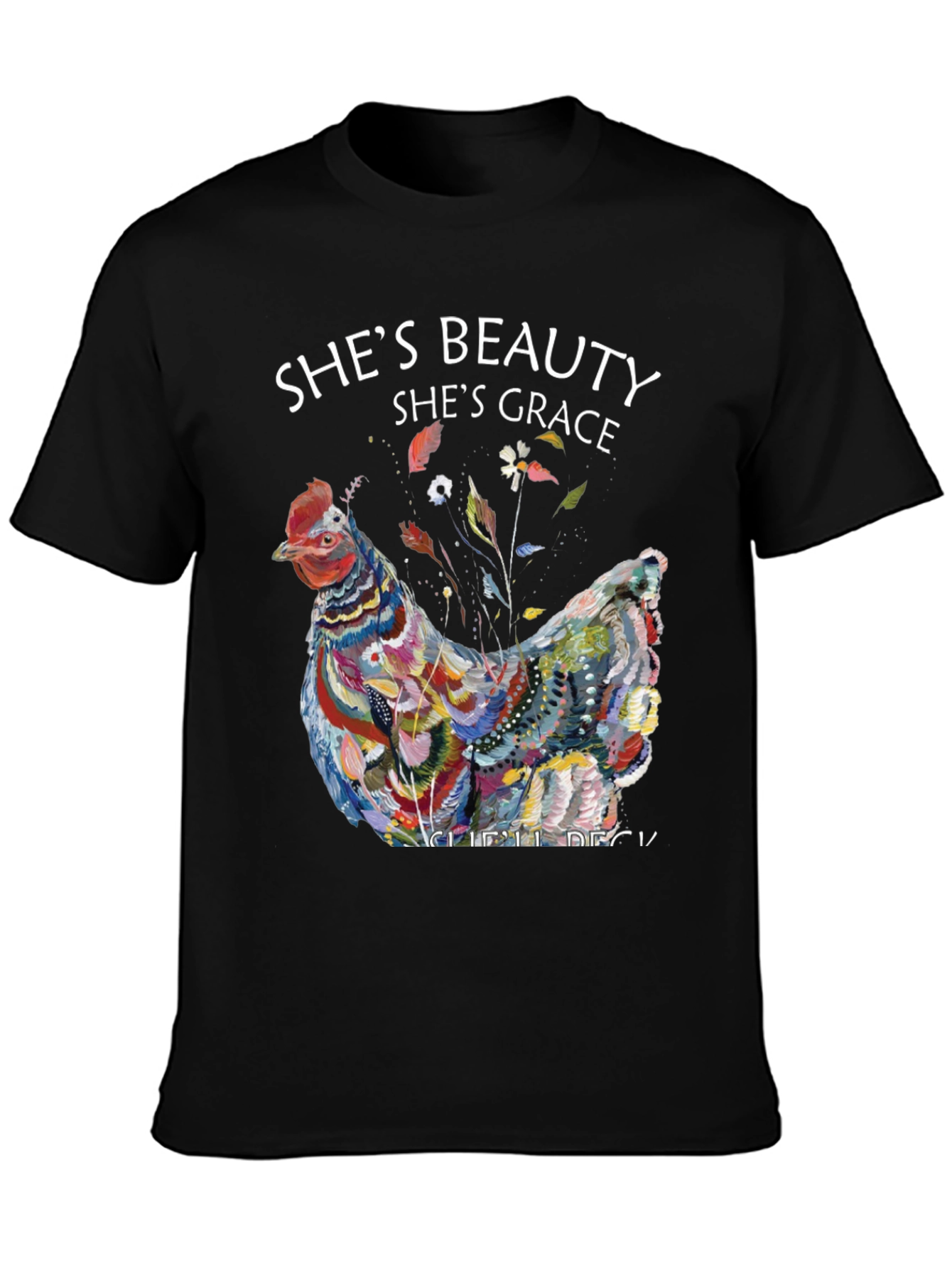 Shes Beauty Shes Grace Hen Graphic Tee